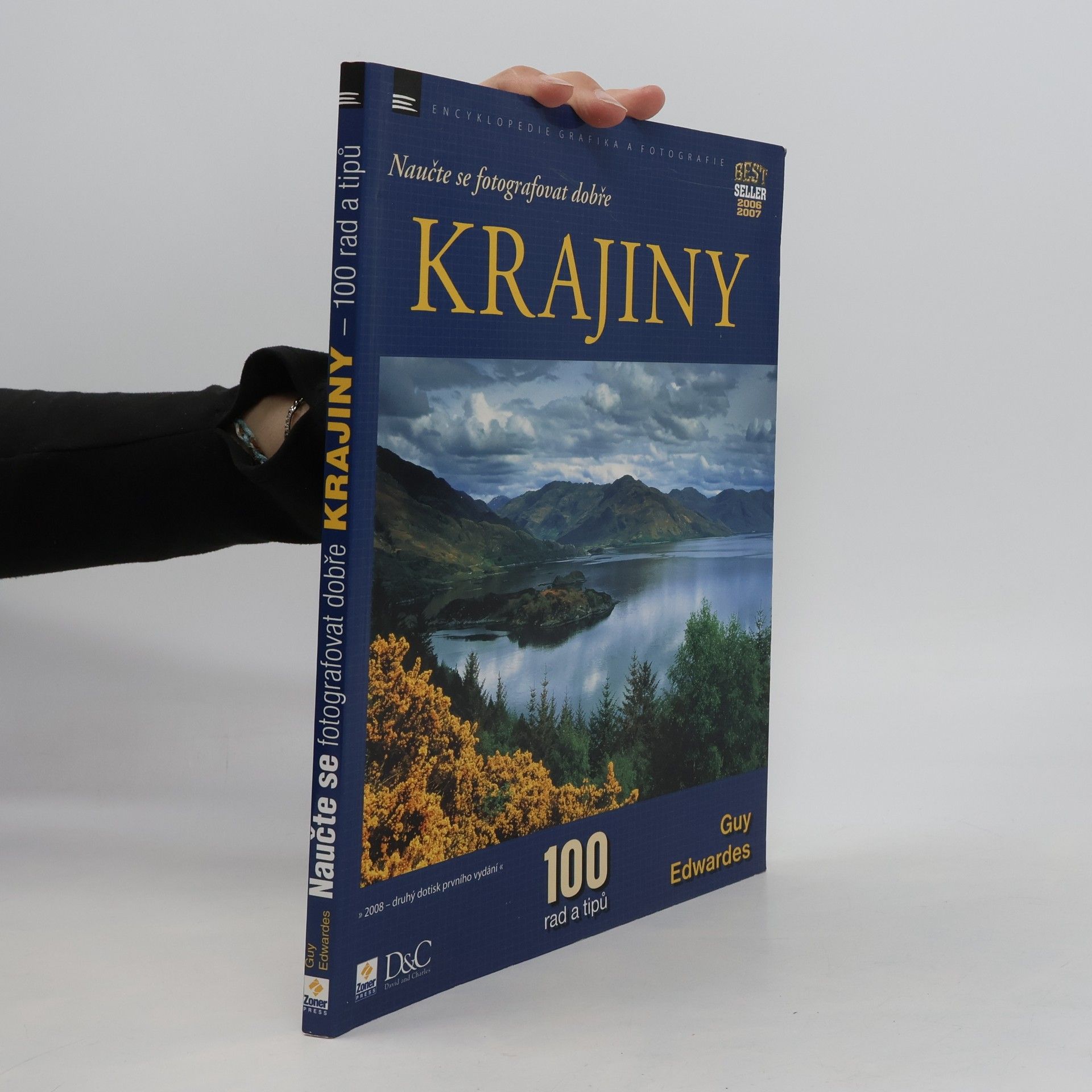 Guy Edwardes Naučte se fotografovat dobře krajiny. 100 rad a tipů