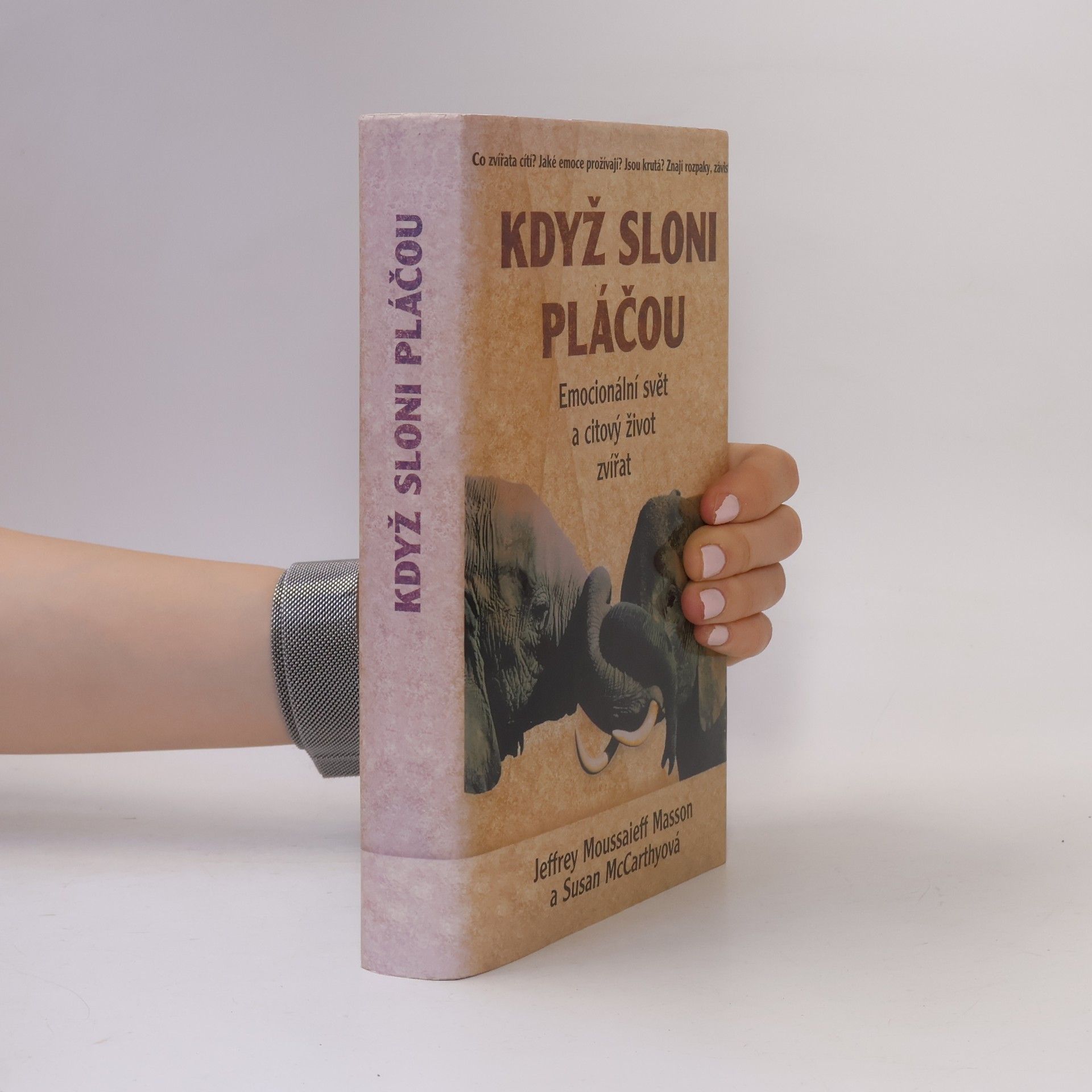 J. Moussaieff Masson Když sloni pláčou