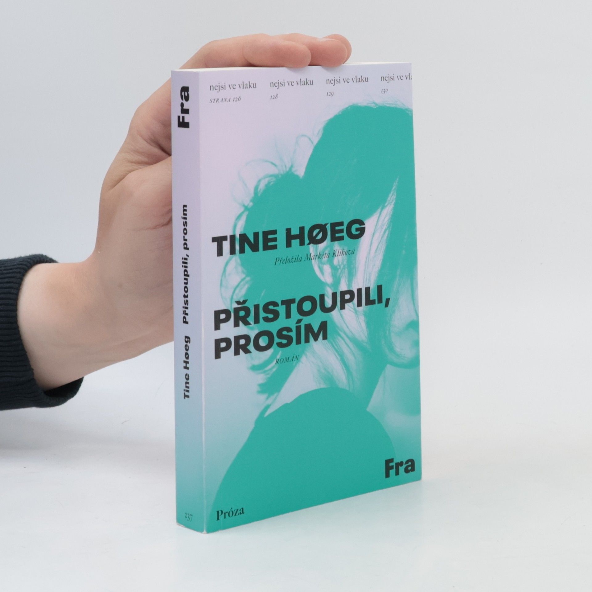 Tine Høeg Přistoupili, prosím