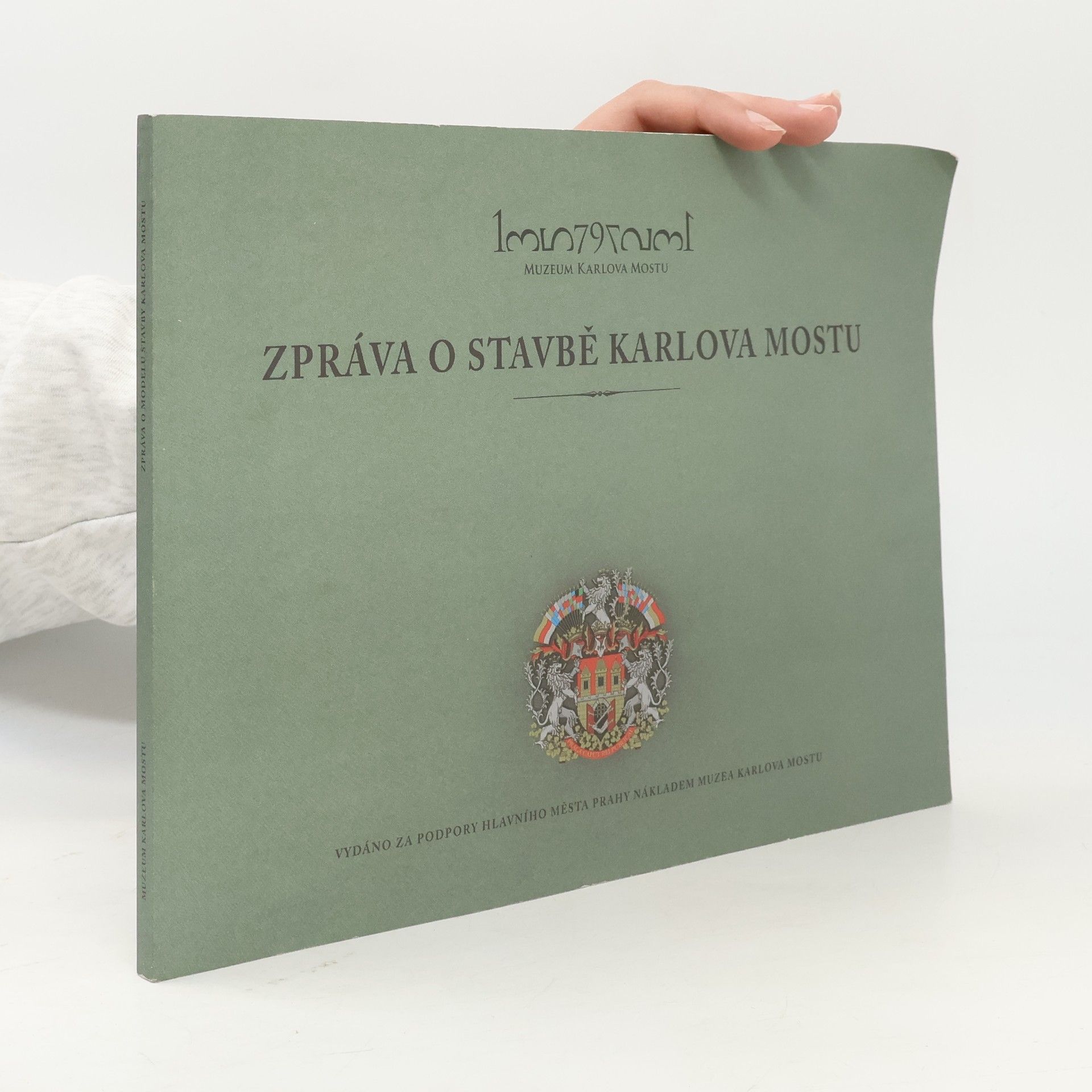 Zpráva o stavbě Karlova mostu
