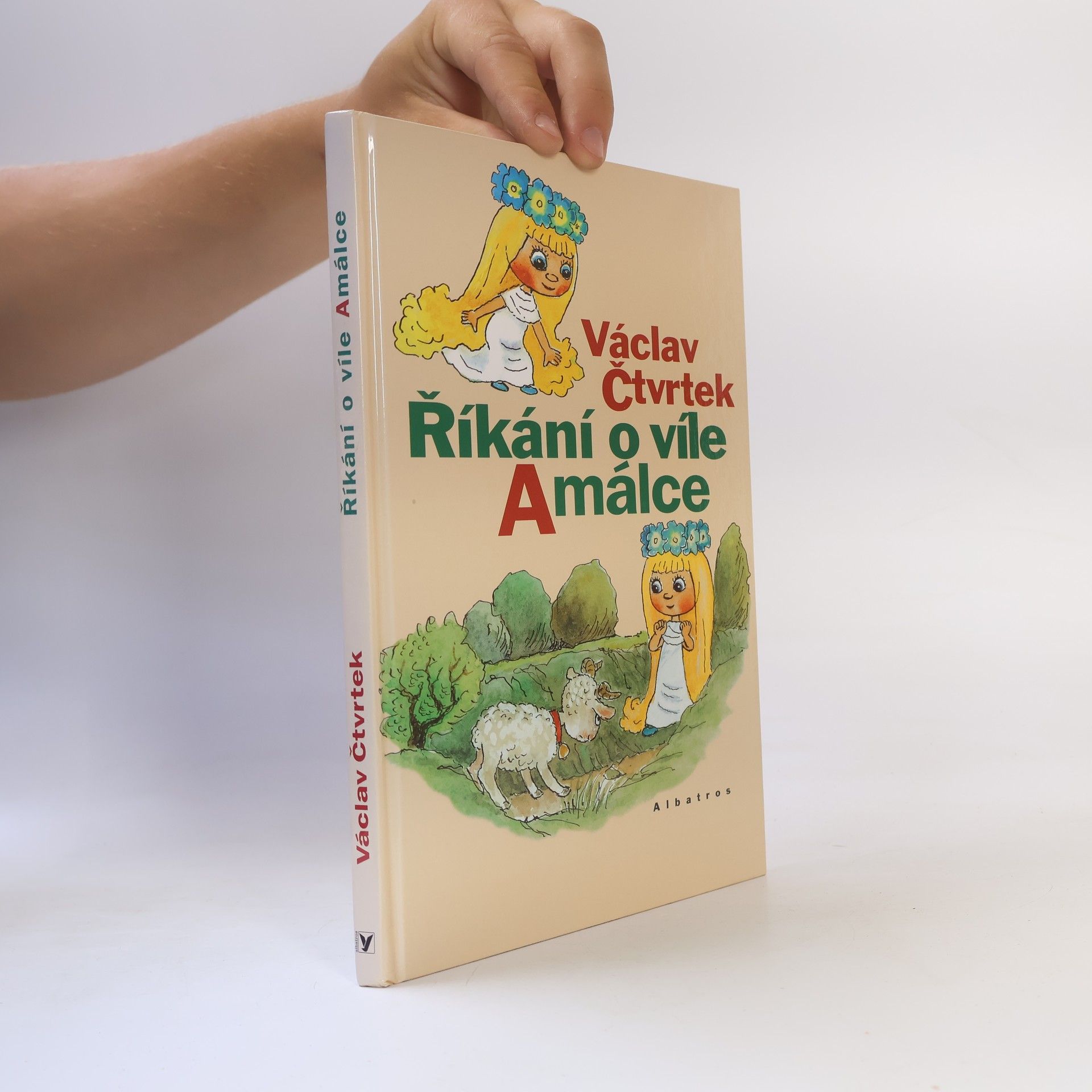 Václav Čtvrtek Říkání o víle Amálce