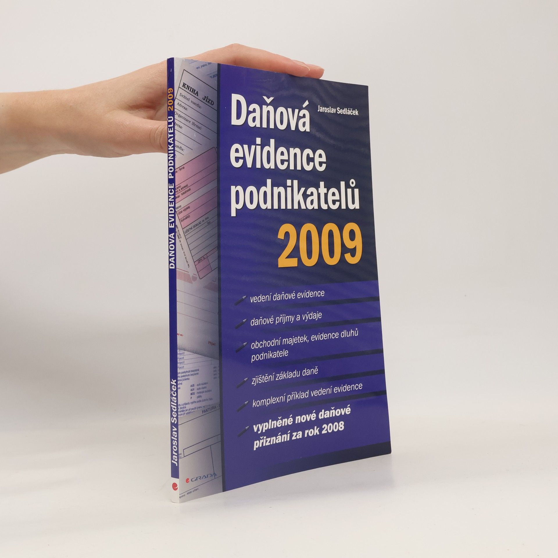 Jaroslav Sedláček Daňová evidence podnikatelů 2009
