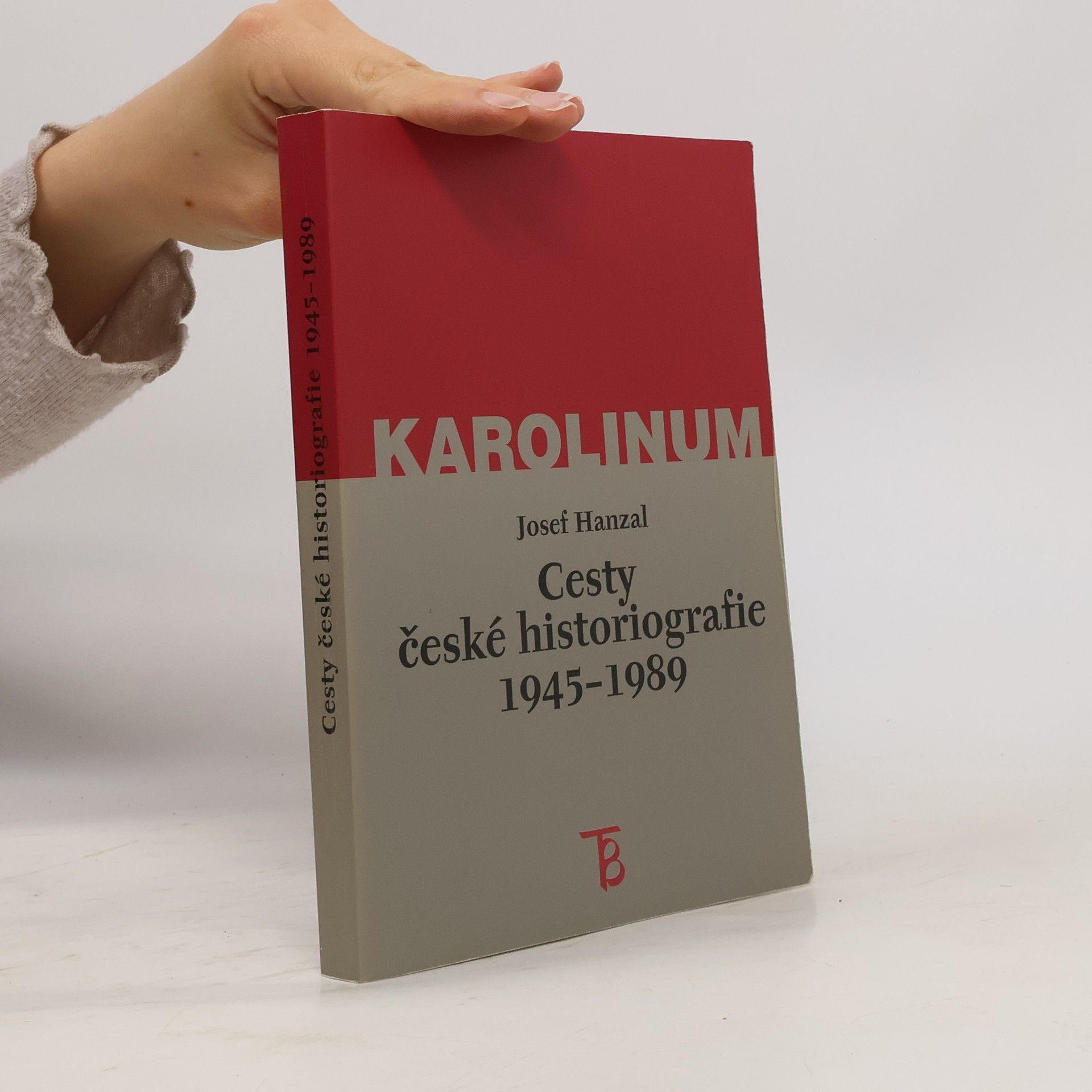 Cesty české historiografie 1945-1989