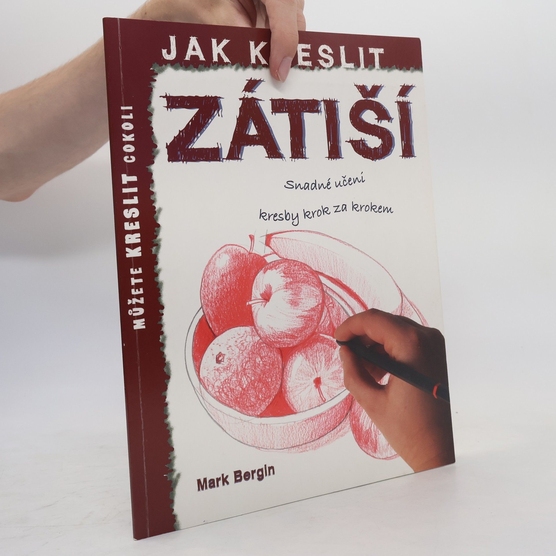 Kolektiv autorů Jak kreslit - Zátiší