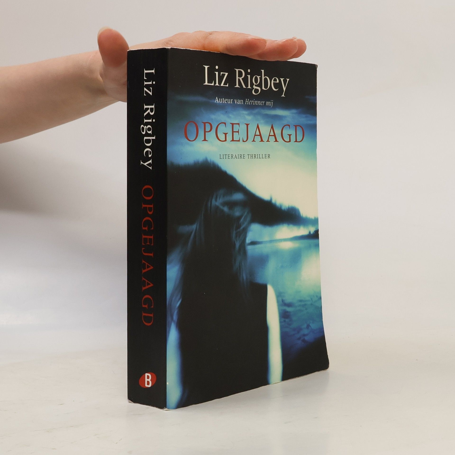 Liz Rigbey Opgejaagd - druk 1