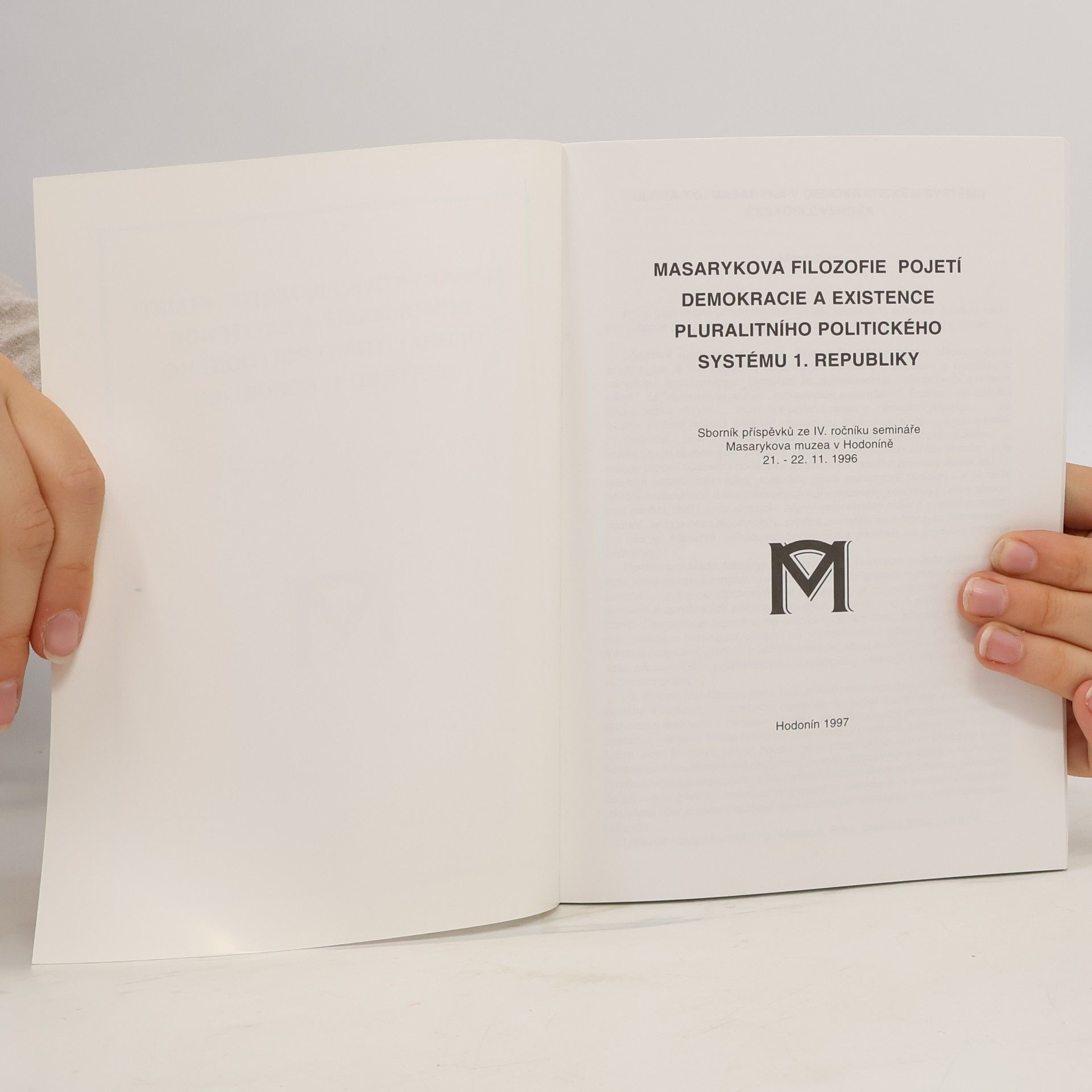 Autorenkollektiv Masarykova filozofie pojetí demokracie a existence pluralitního politického systému 1. republiky