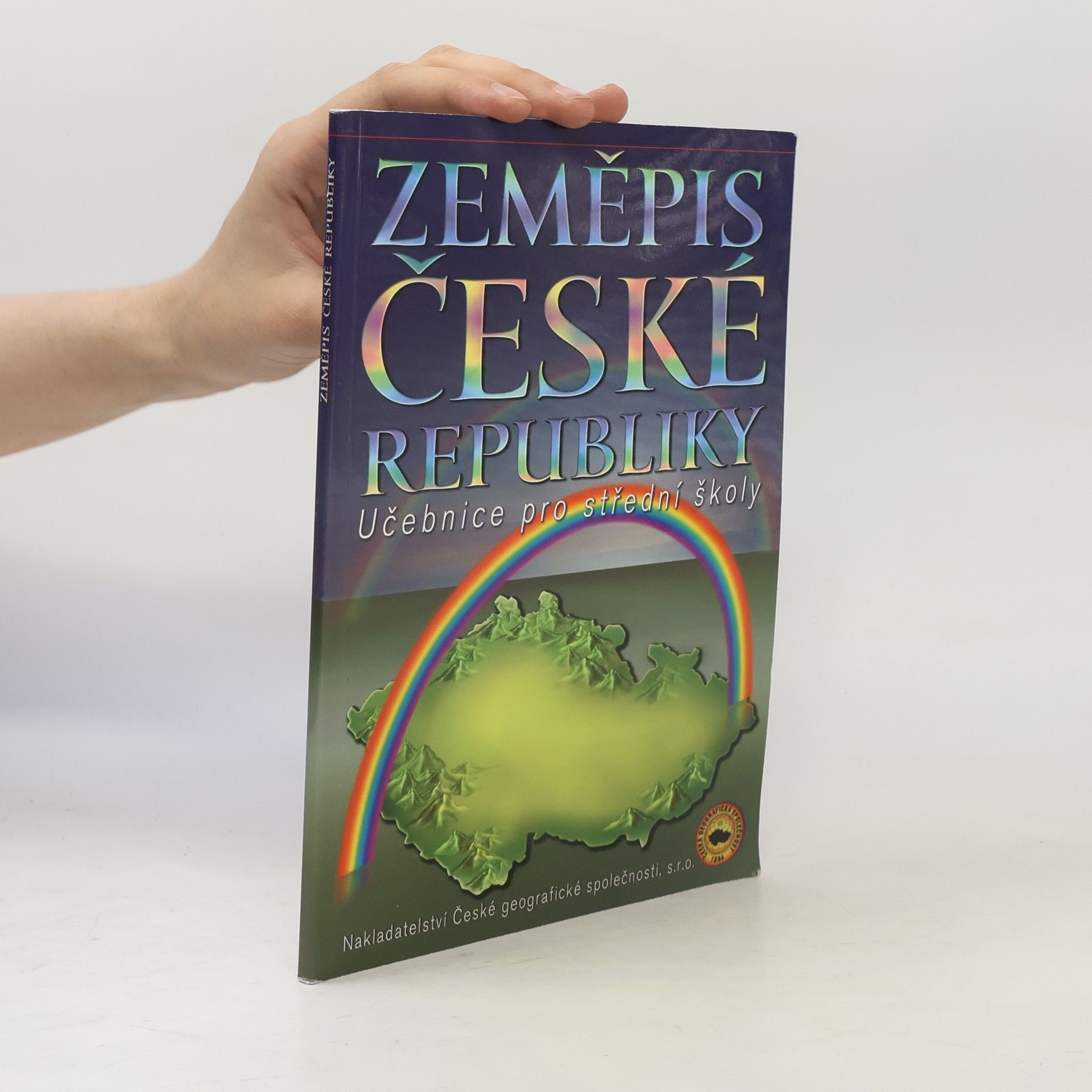 Jan Bína Zeměpis České republiky. učebnice pro střední školy