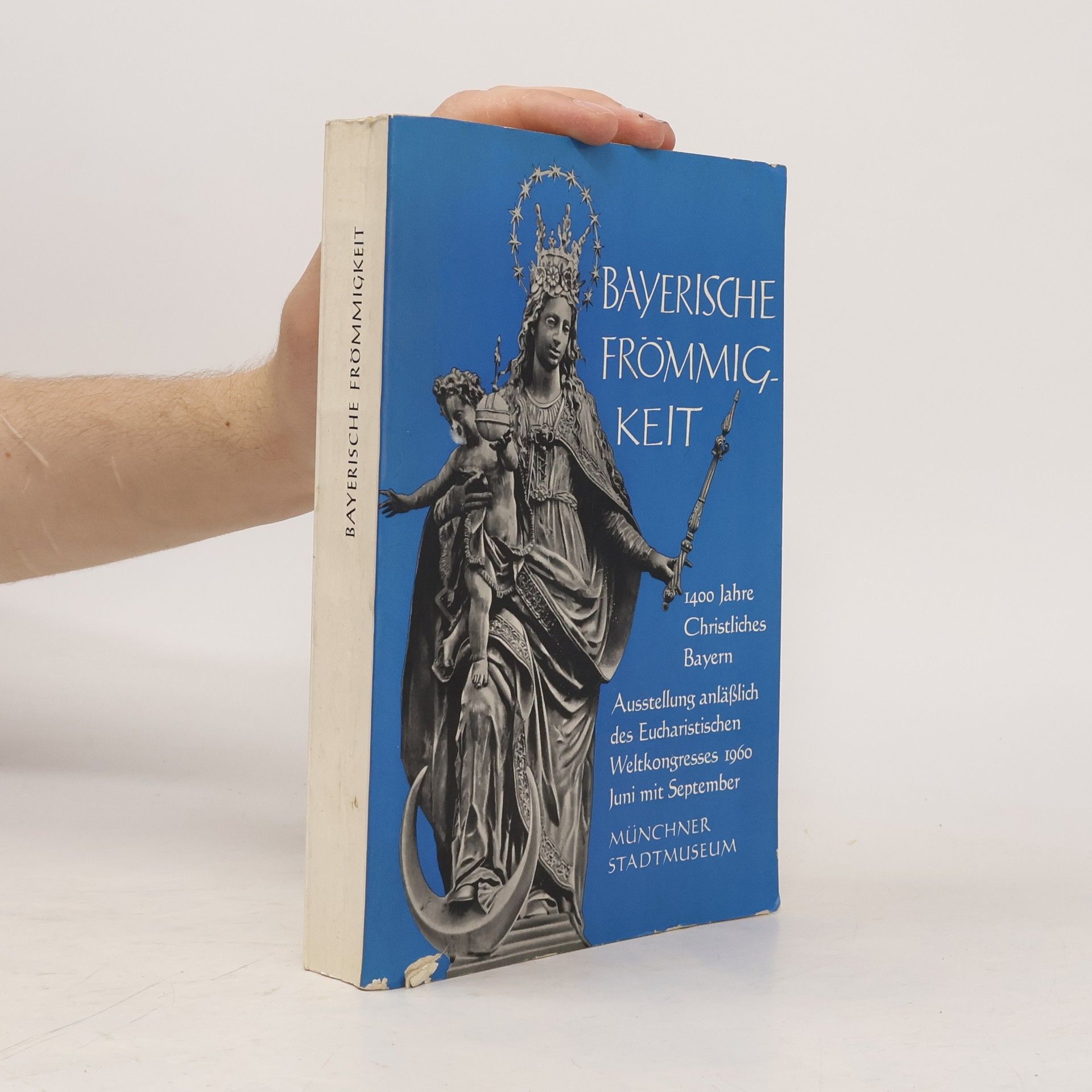 Various authors Bayerische Frömmigkeit