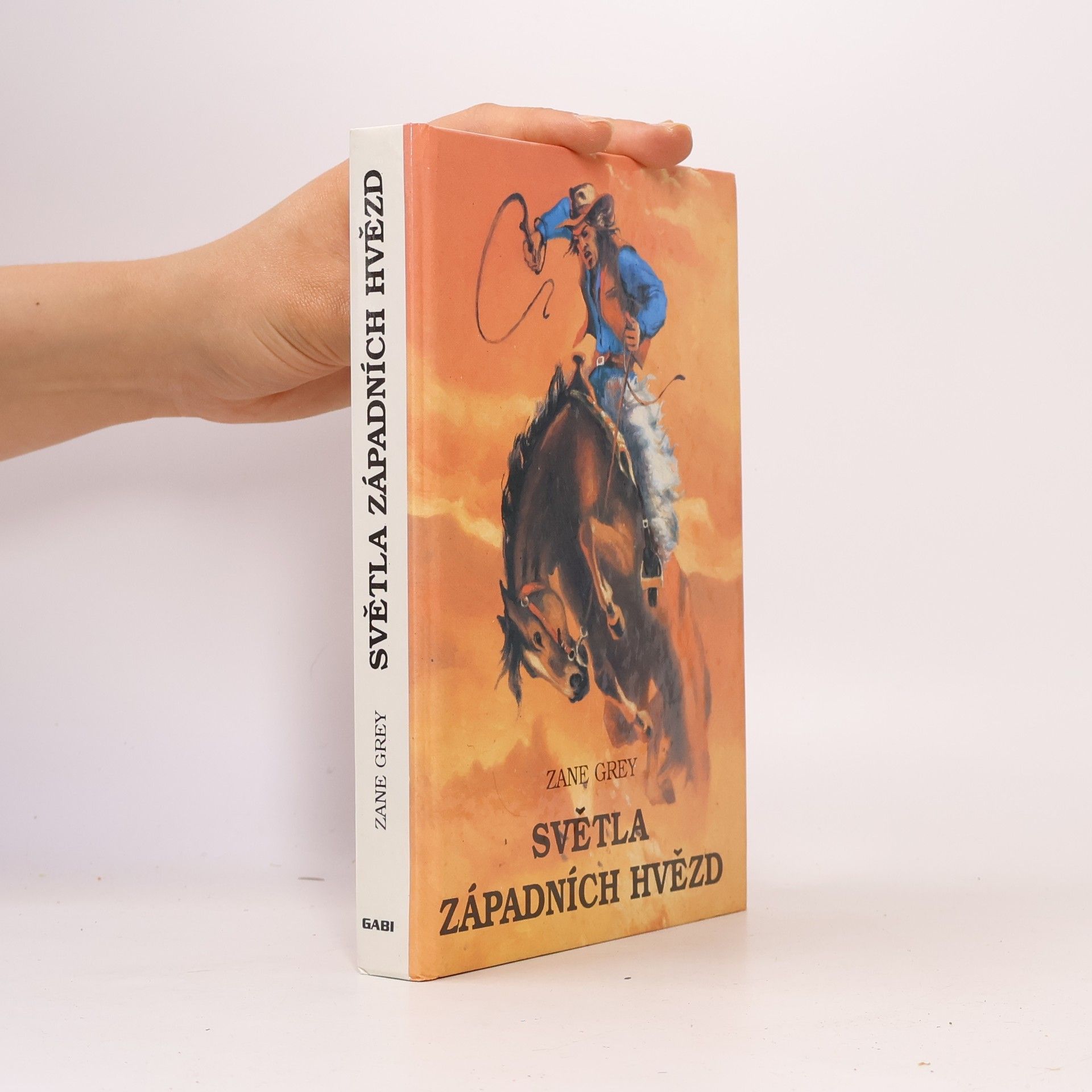 Zane Grey Světla západních hvězd 1