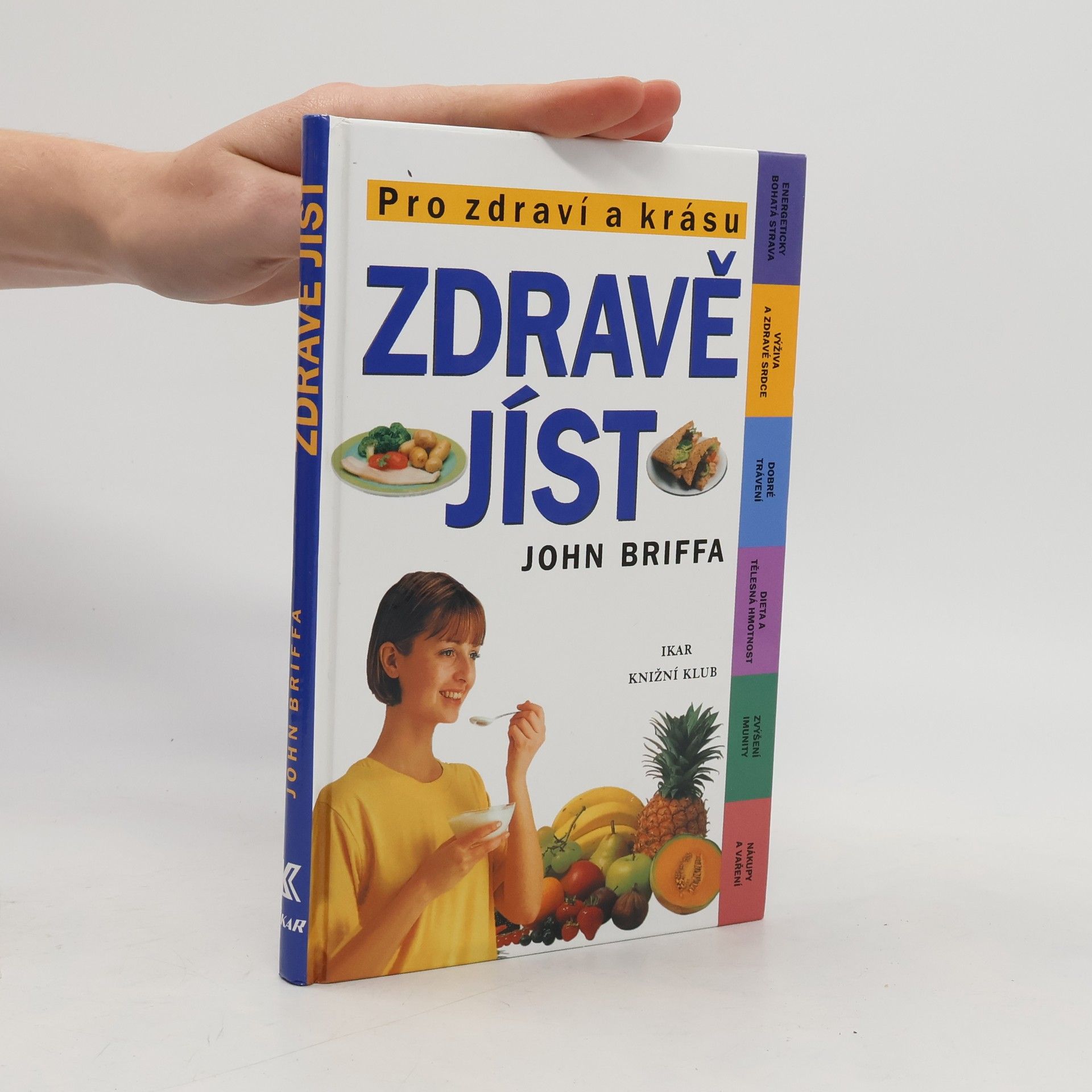 John Briffa Zdravě jíst