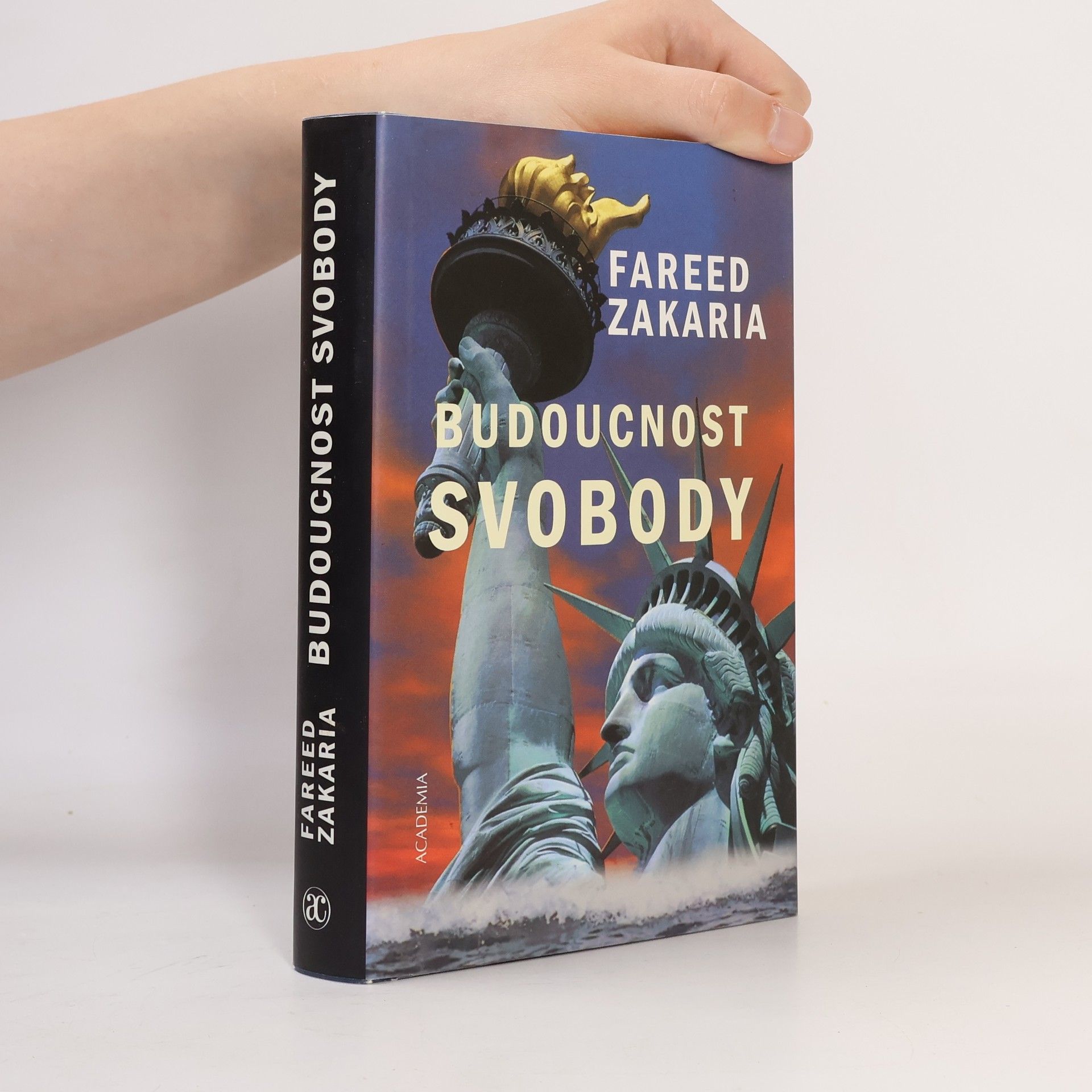 Fareed Zakaria Budoucnost svobody