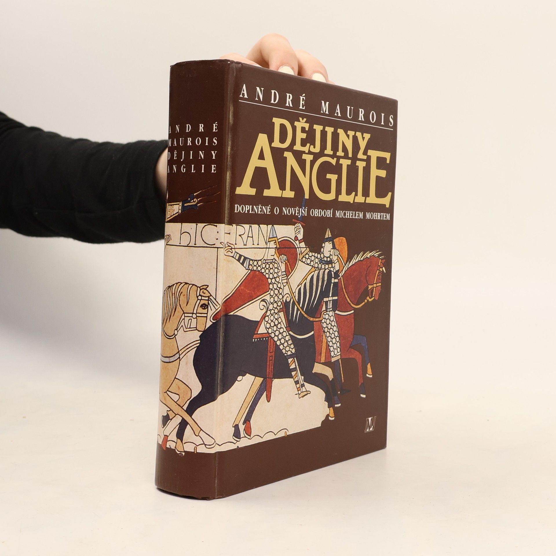 André Maurois Dějiny Anglie : doplněné o novější období Michelem Mohrtem