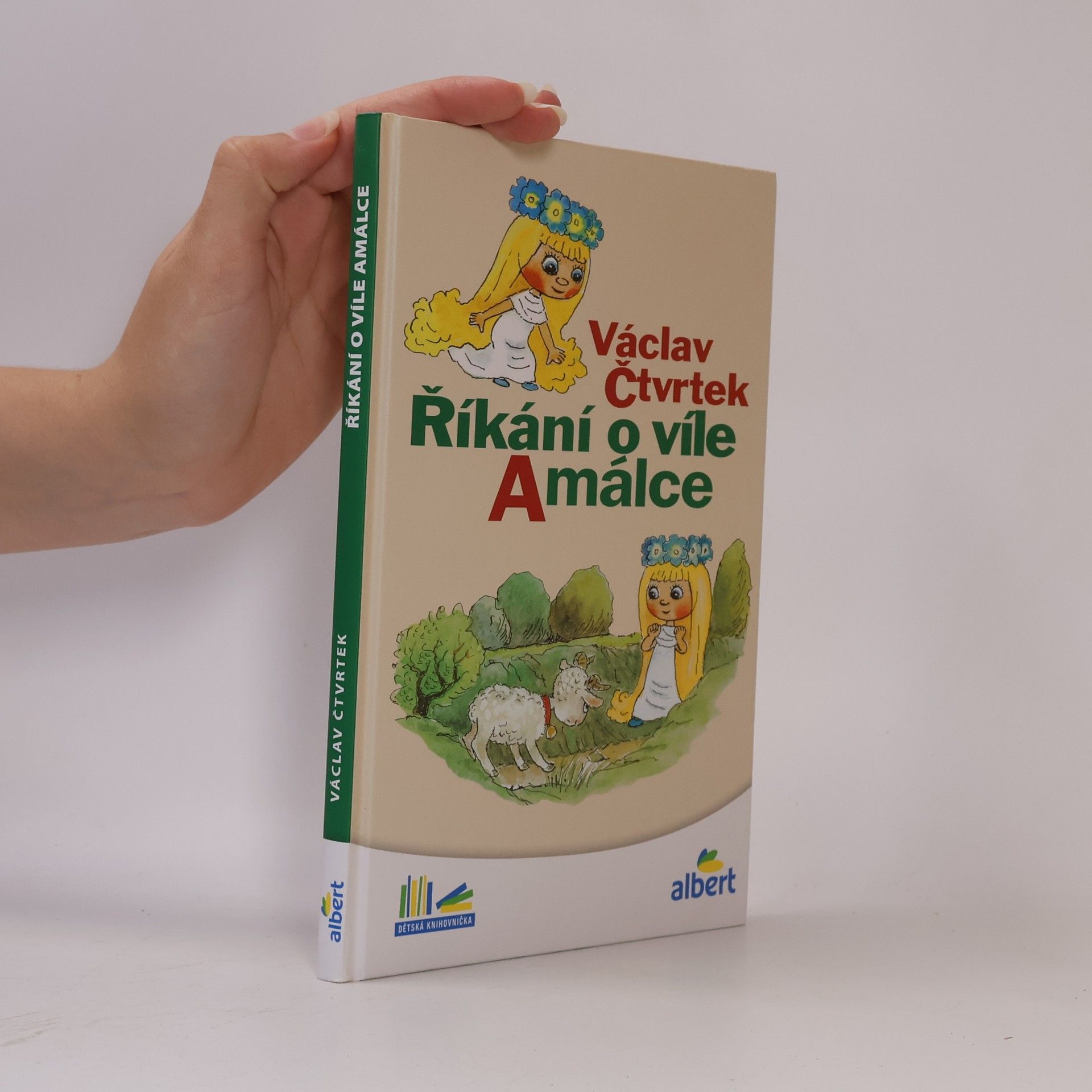 Václav Čtvrtek Říkání o víle Amálce