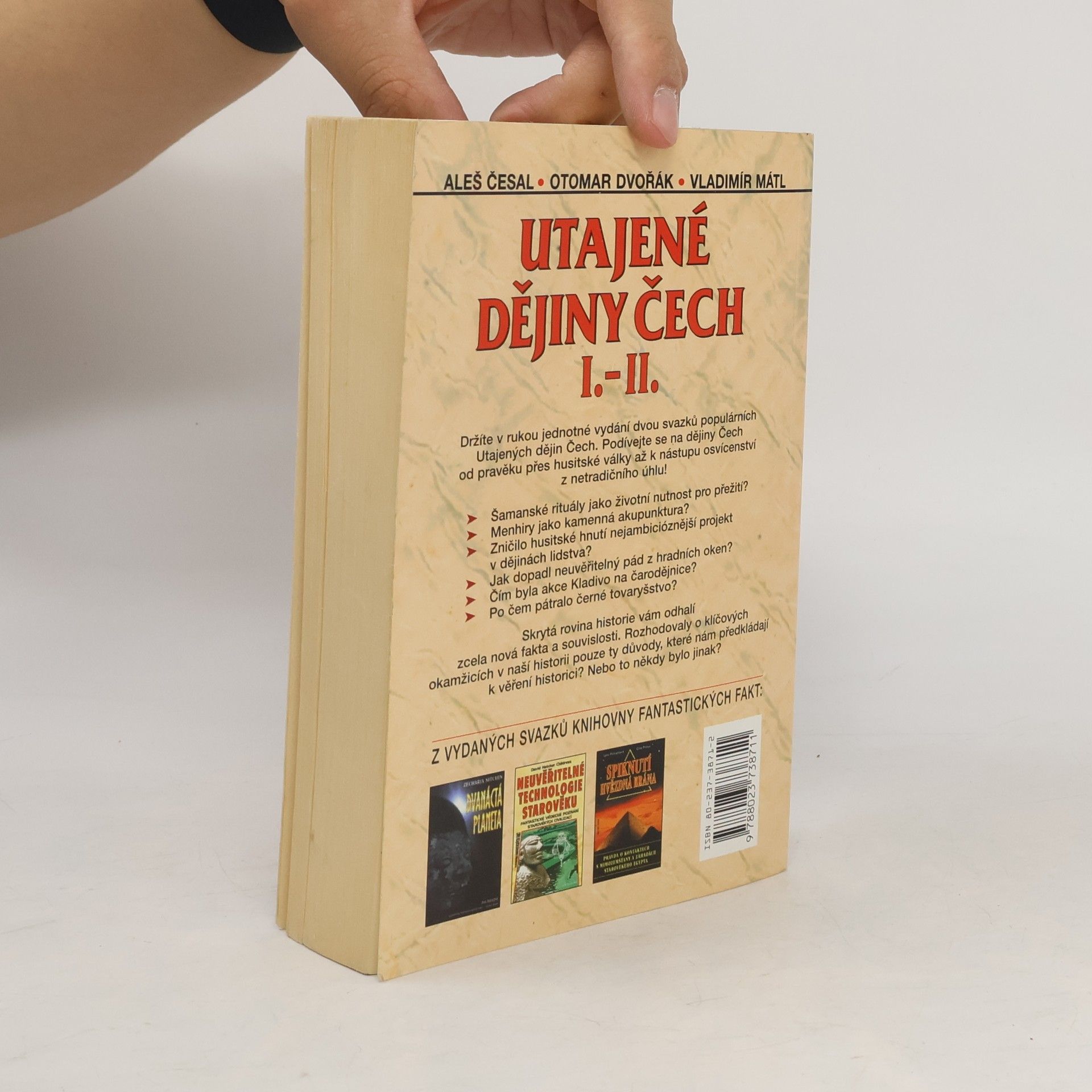 Aleš Česal Utajené dějiny Čech I.-II. : historie, o které nechtějí odborníci slyšet