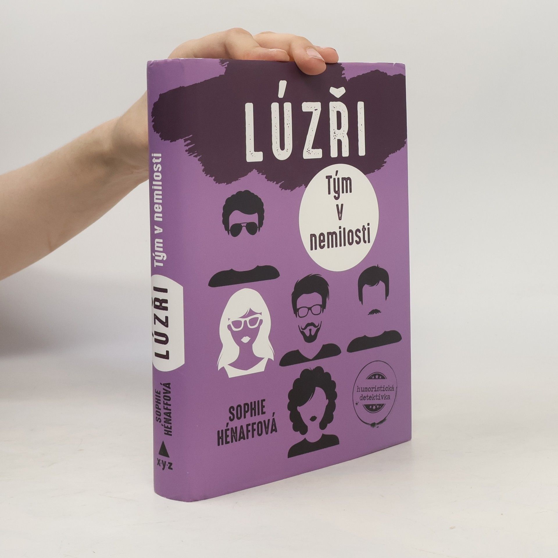 Sophie Hénaff Lúzři. Tým v nemilosti