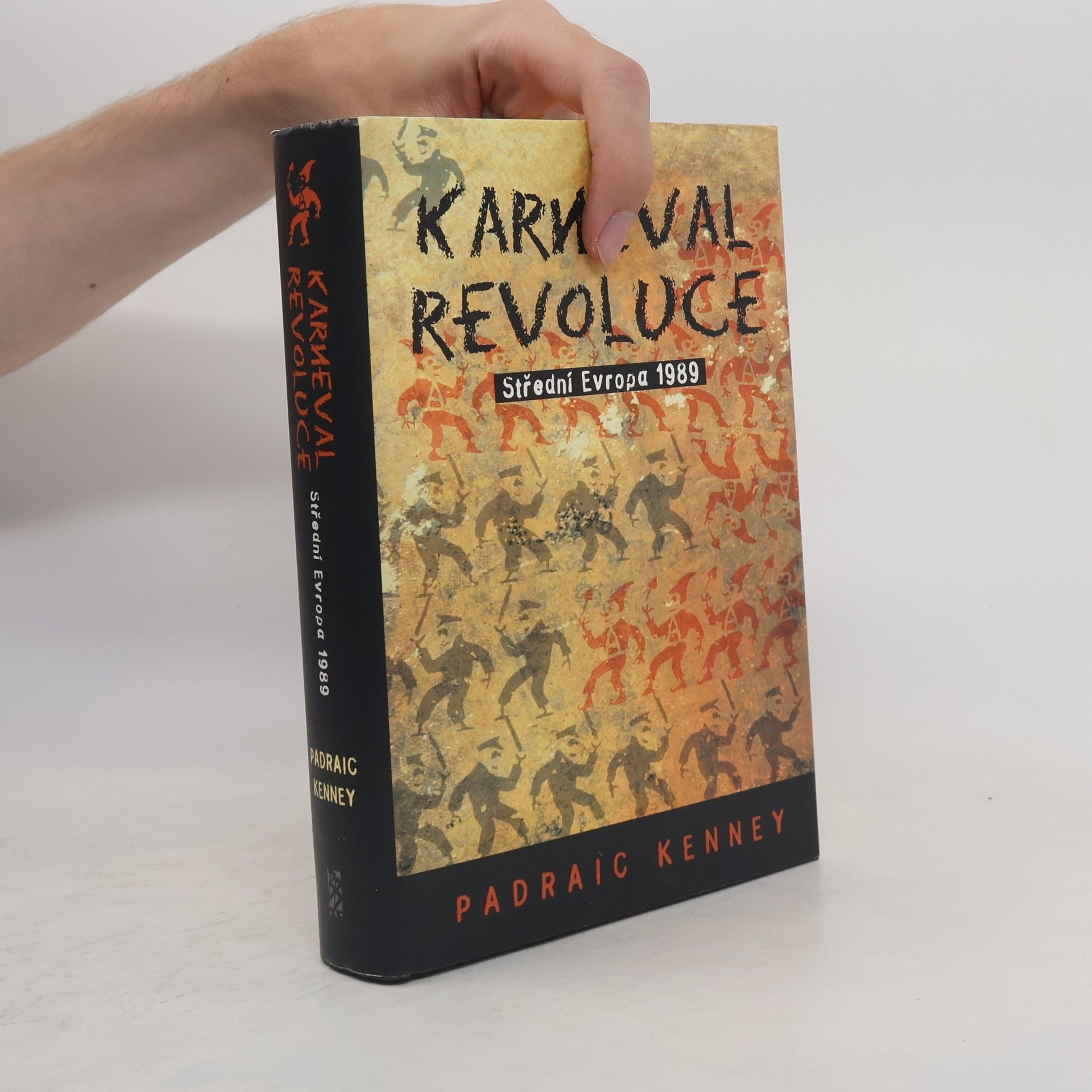 Karneval revoluce. Střední Evropa 1989