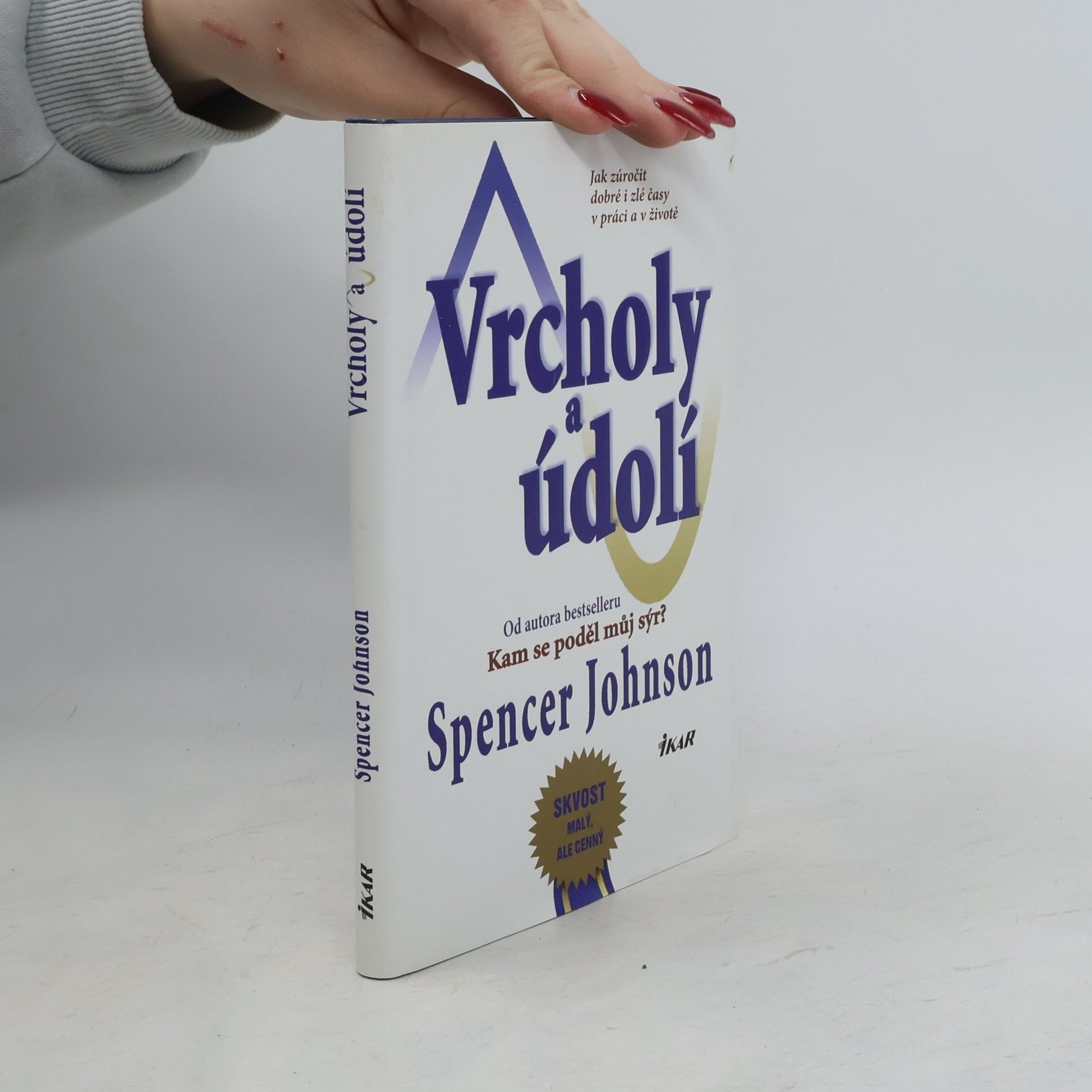 Spencer Johnson Vrcholy a údolí