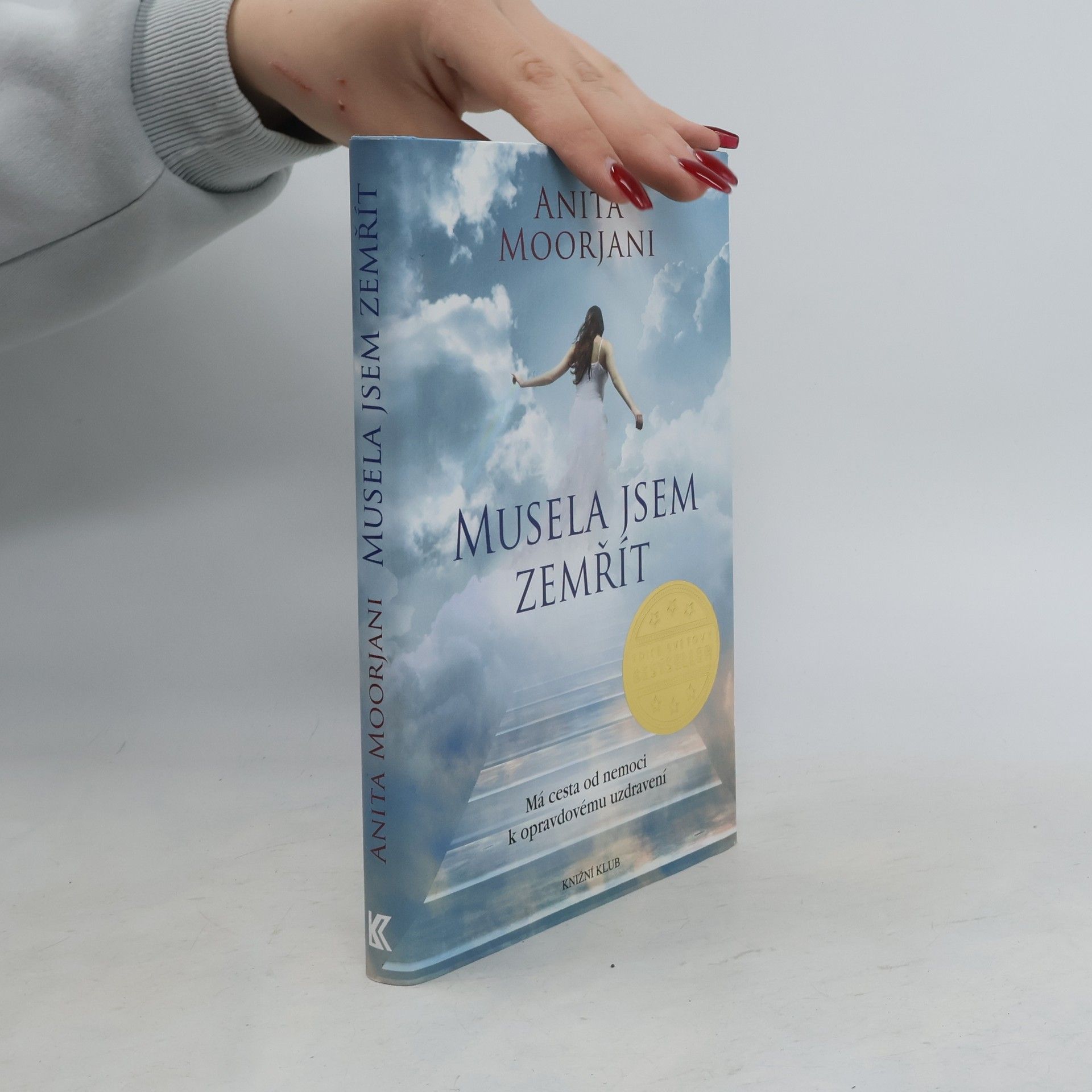 Anita Moorjani Musela jsem zemřít