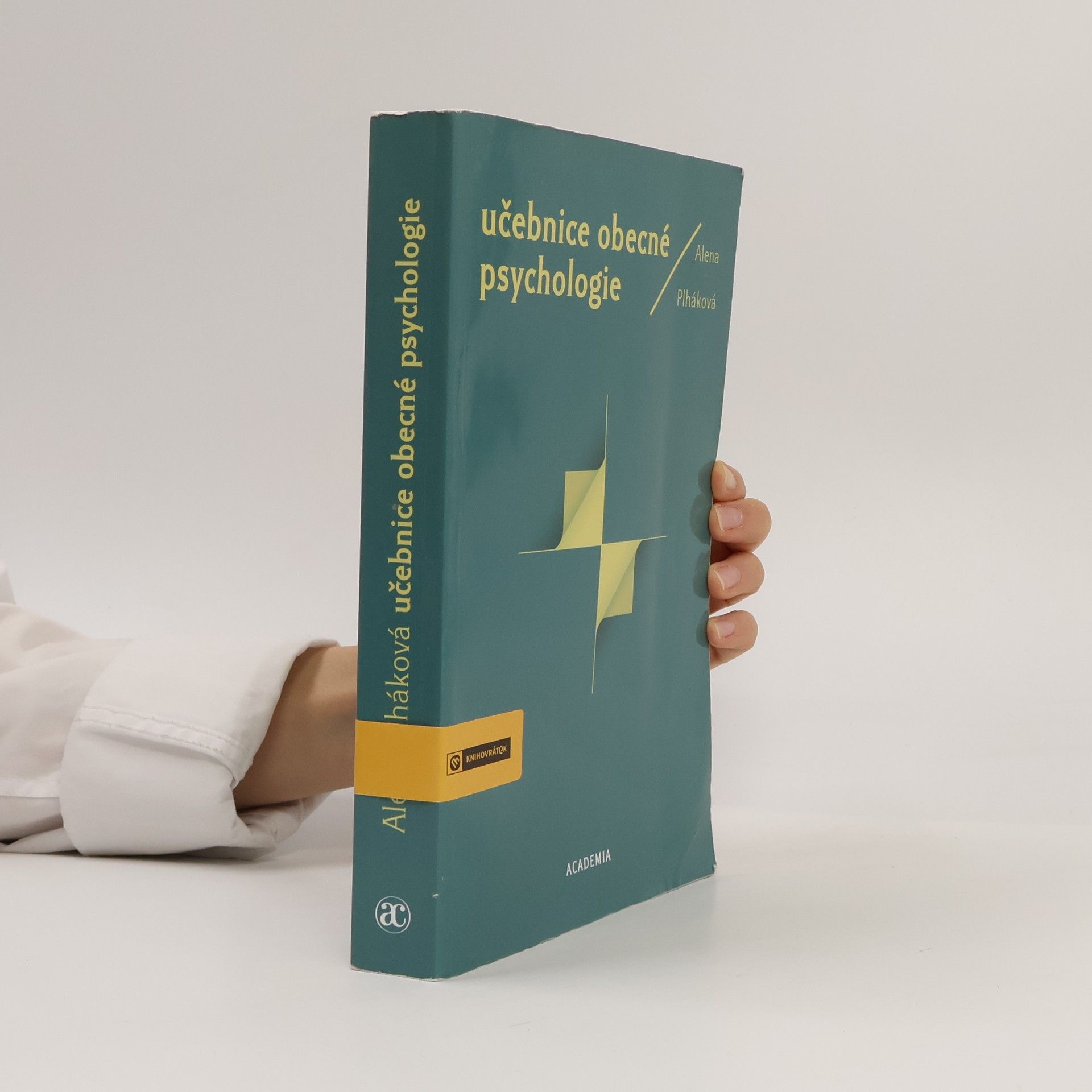 Alena Plháková Učebnice obecné psychologie