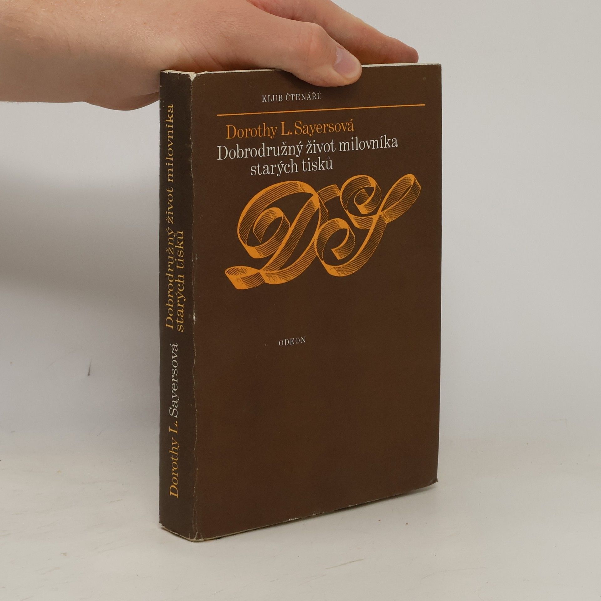 Dorothy L. Sayers Dobrodružný život milovníka starých tisků