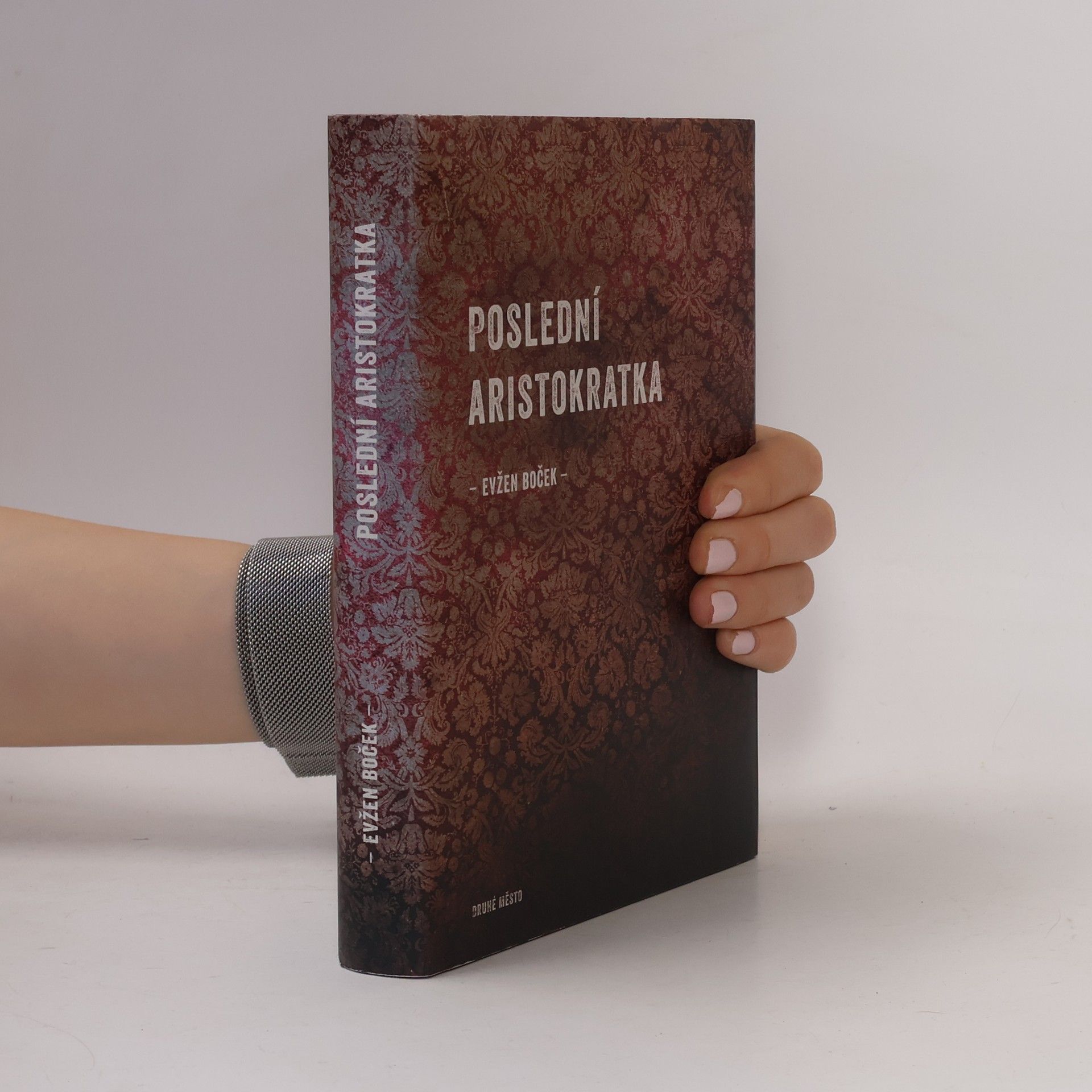 Evžen Boček Poslední aristokratka
