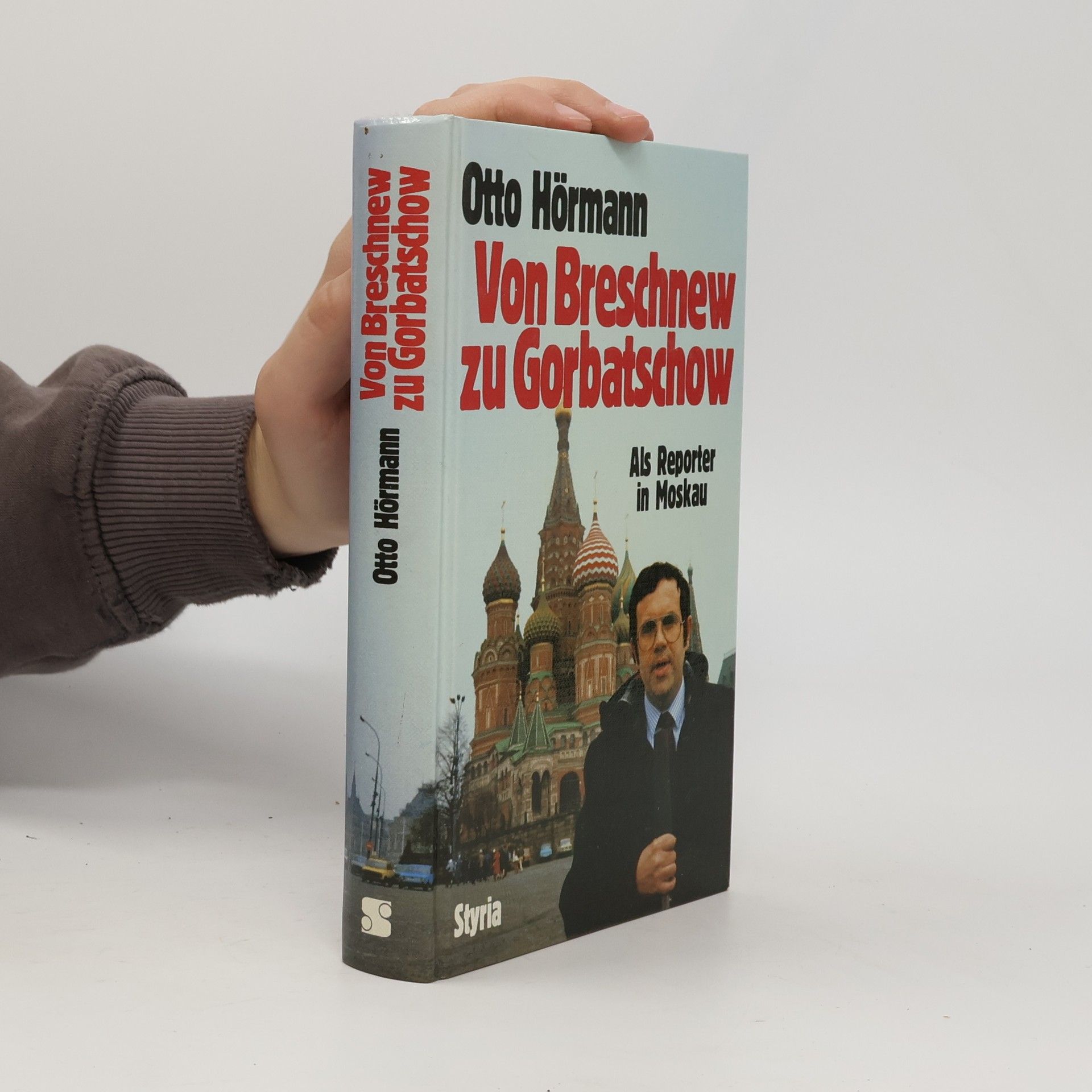 Otto Hörmann Von Breschnew zu Gorbatschow