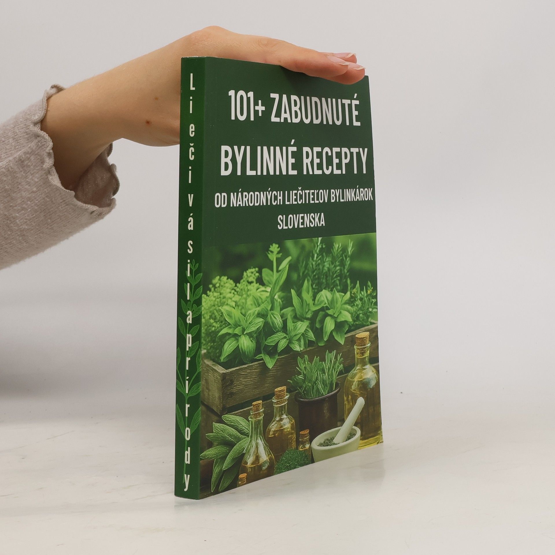 Autorenkollektiv 101+ zabudnuté bylinne recepty