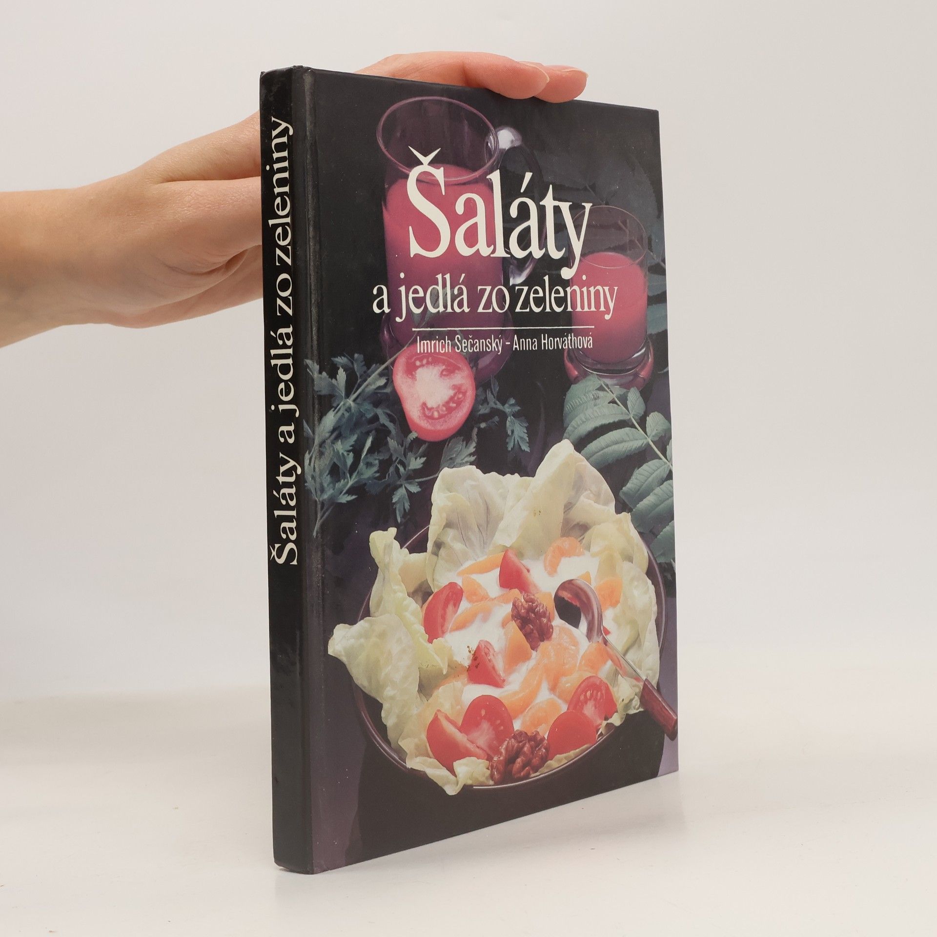 Anna Horváthová Šaláty a jedlá zo zeleniny