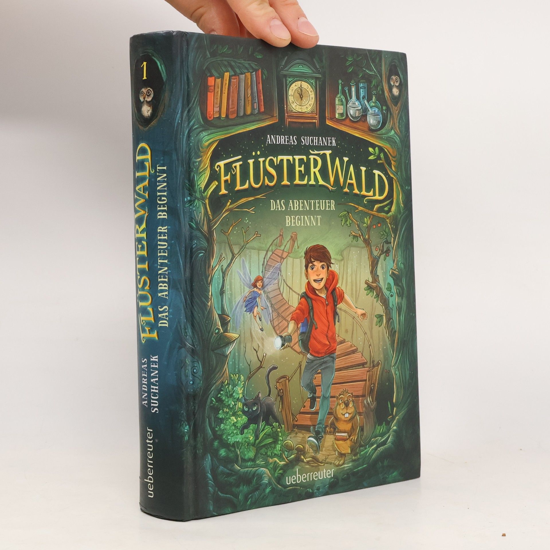 Andreas Suchanek Flüsterwald - Das Abenteuer beginnt