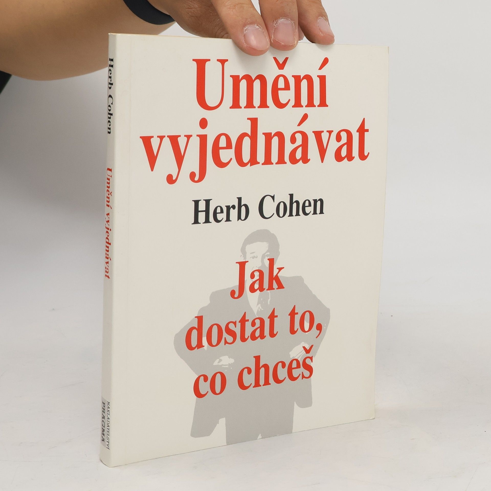 Herb Cohen Umění vyjednávat