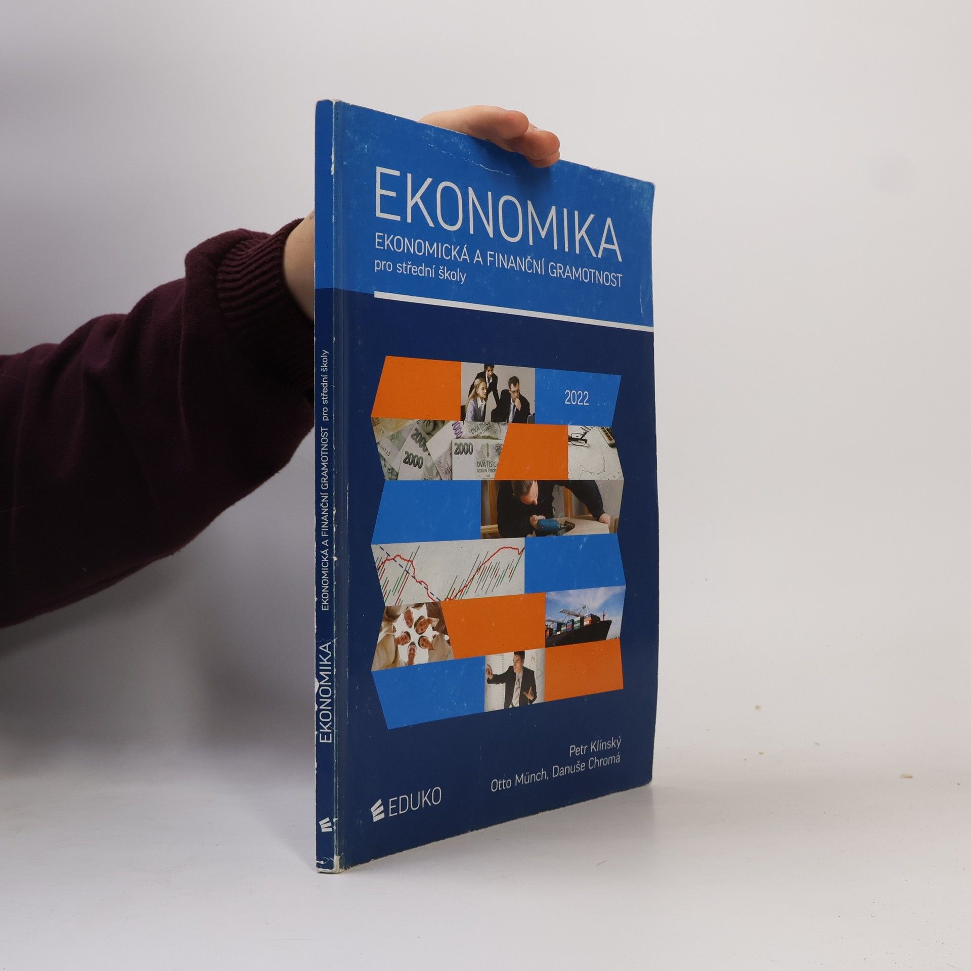 Petr Klínský Ekonomika: ekonomická a finanční gramotnost pro střední školy