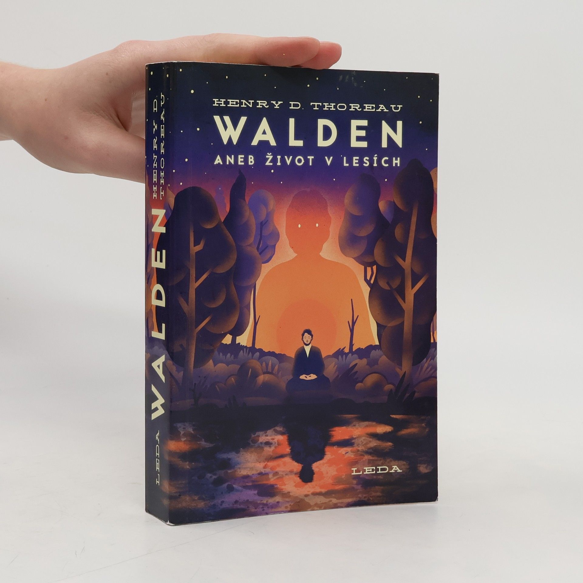 Henry David Thoreau Walden aneb Život v lesích
