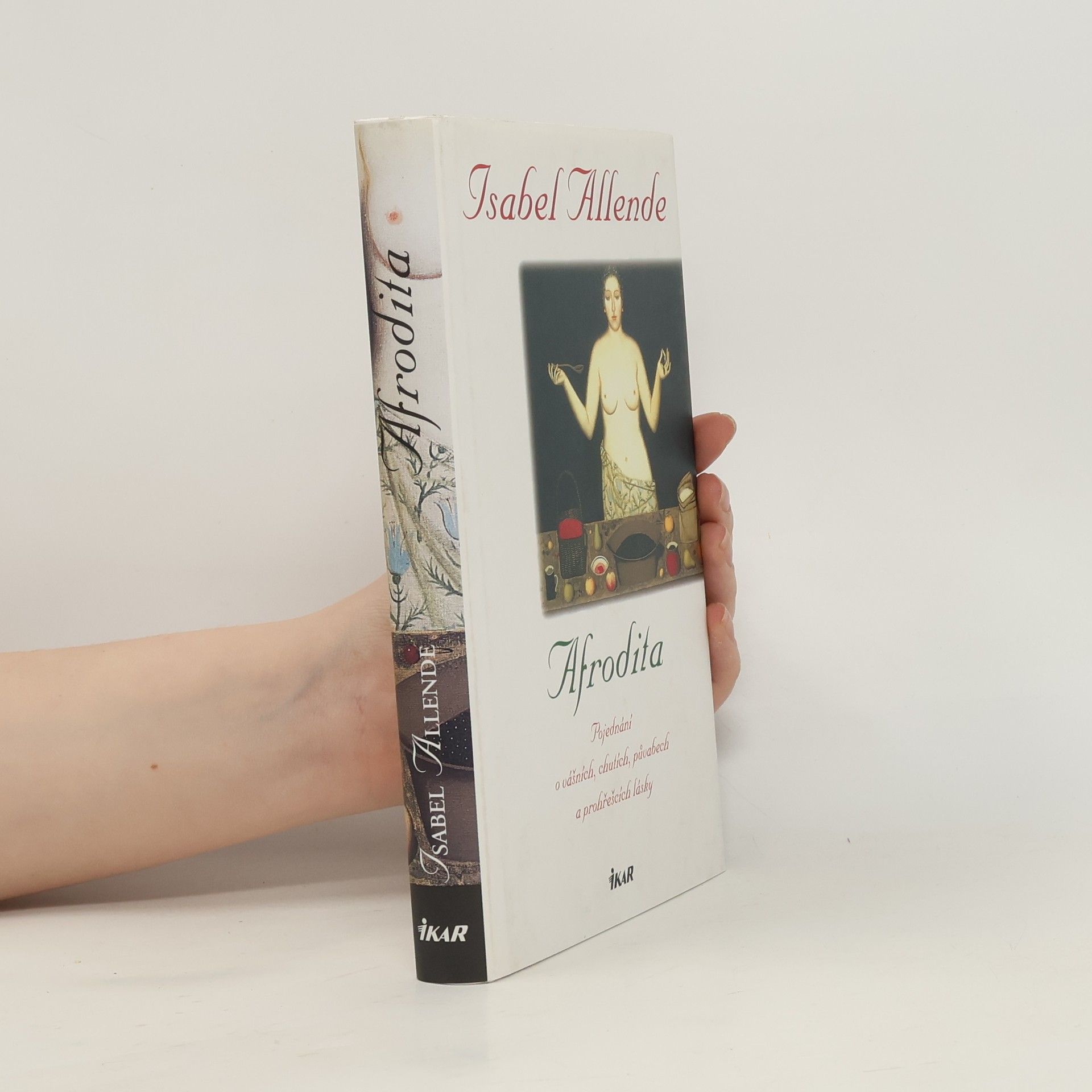 Afrodita : pojednání o vášních, chutích, půvabech a prohřešcích lásky
