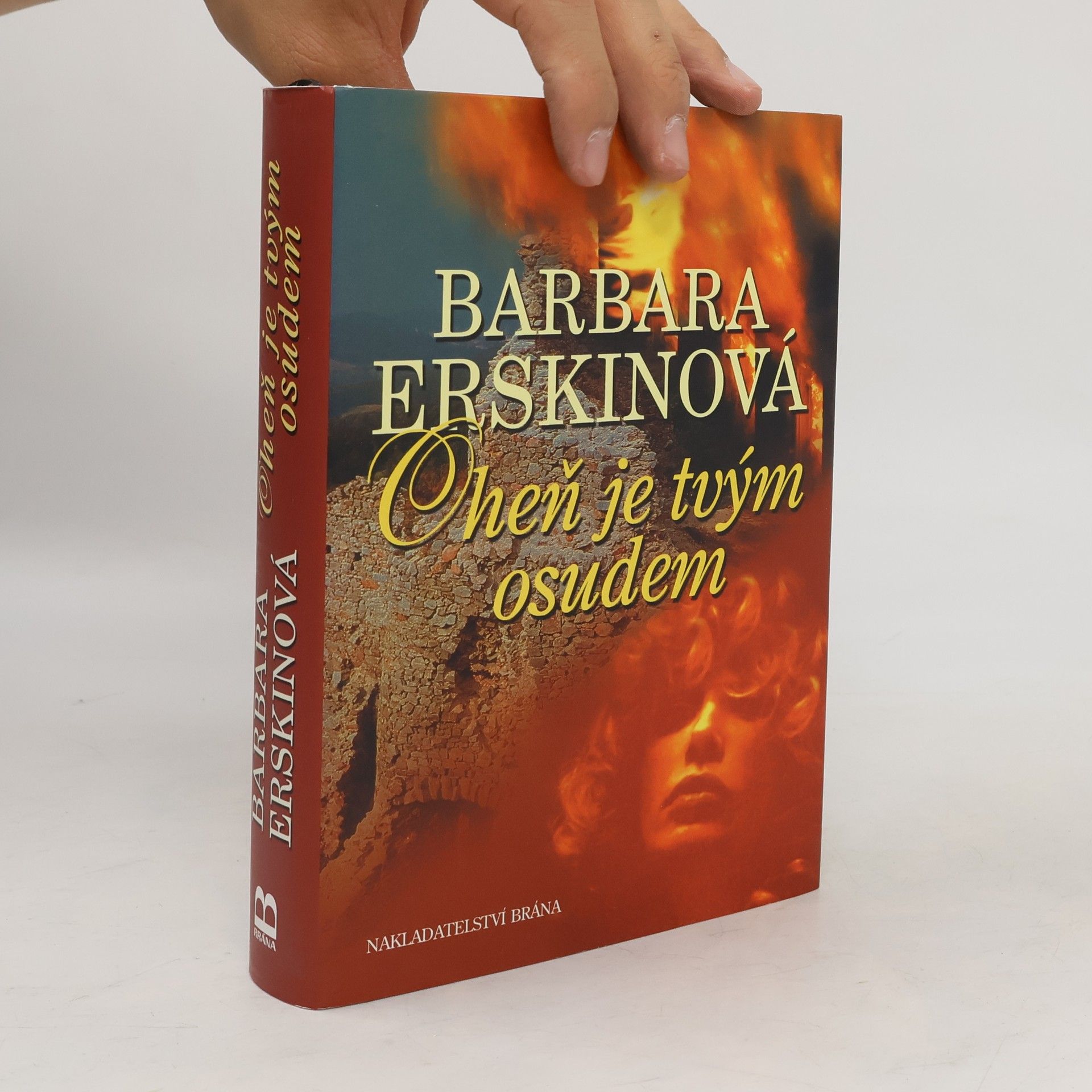 Barbara Erskine Oheň je tvým osudem