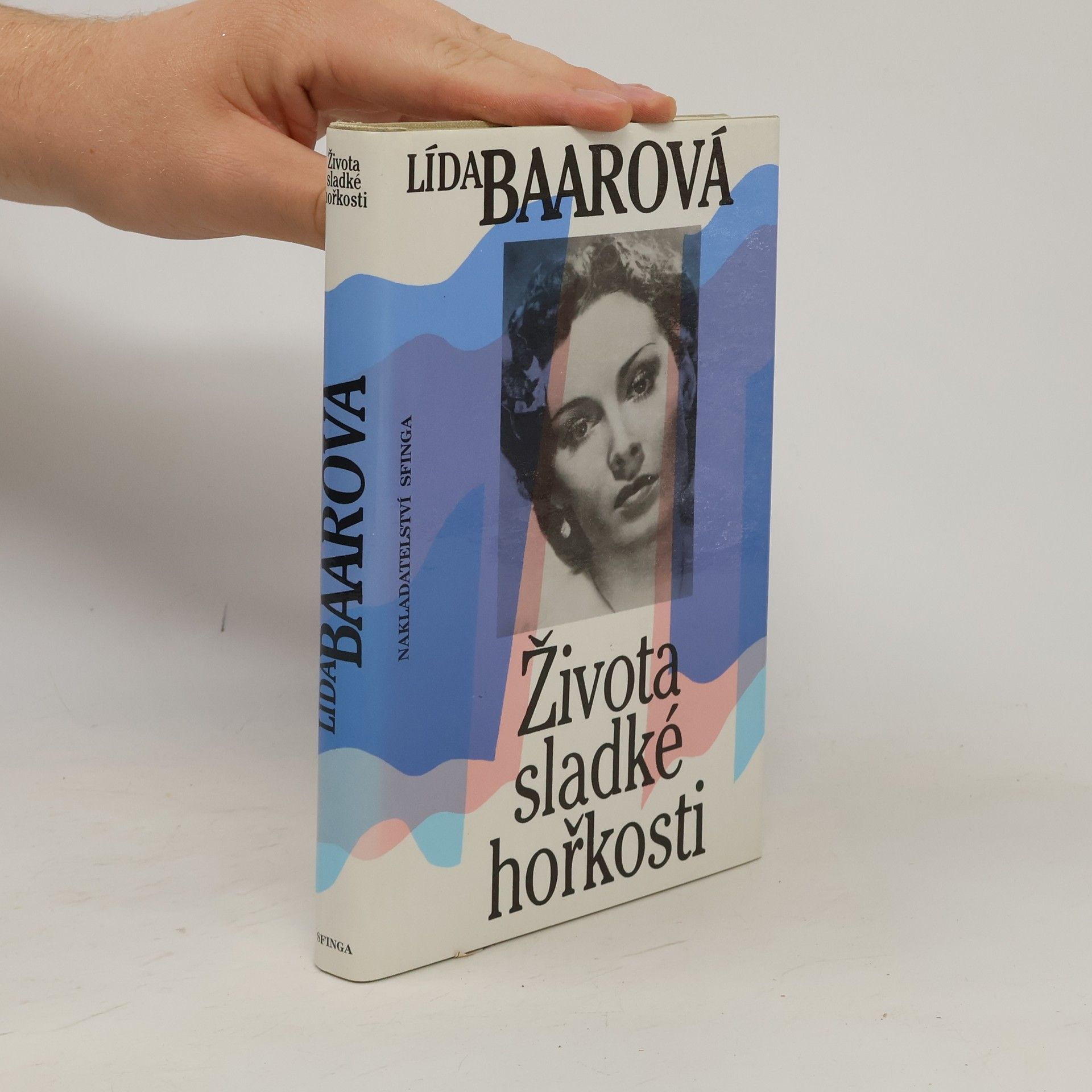 Lída Baarová Života sladké hořkosti