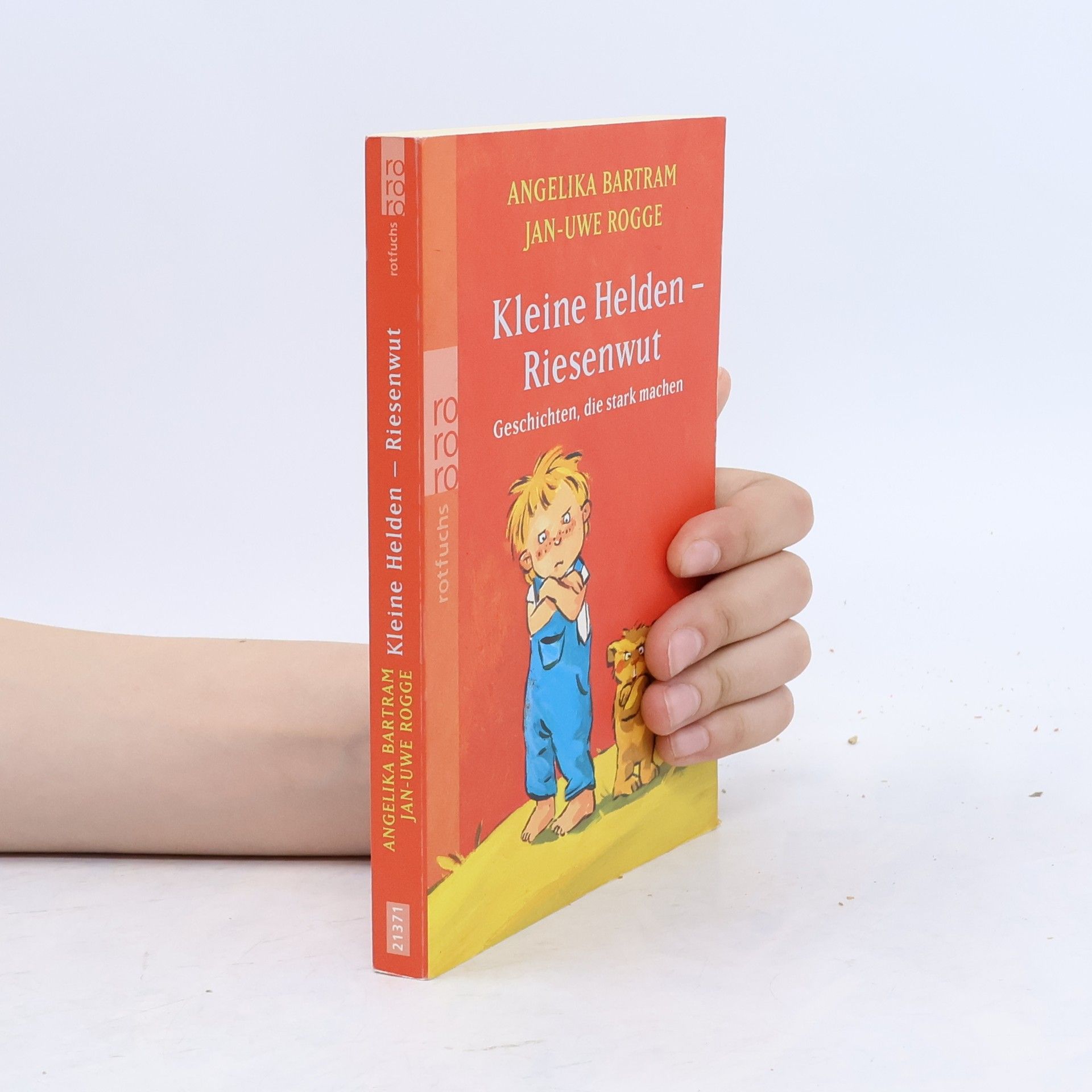 Angelika Bartram Kleine Helden - Riesenwut