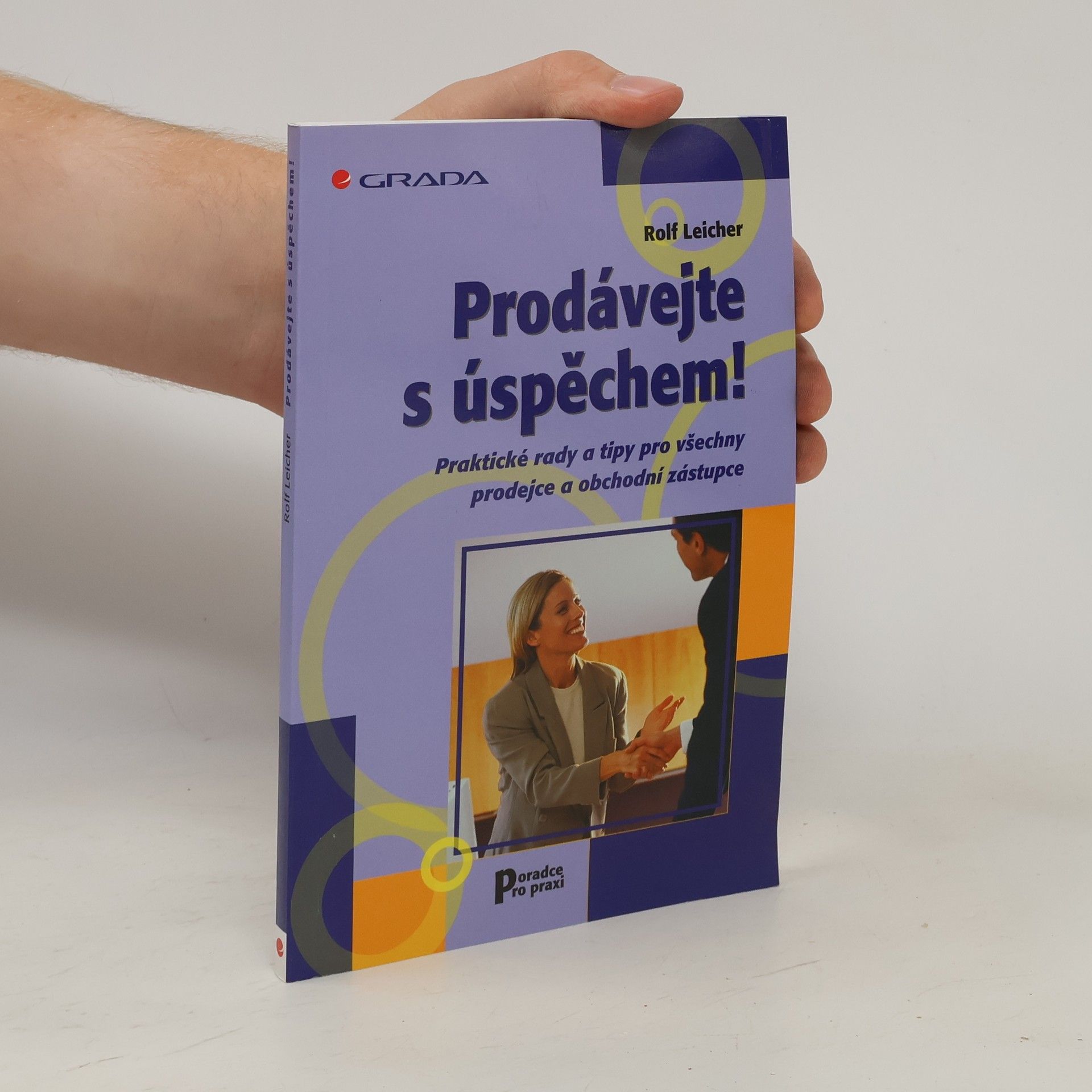 Rolf Leicher Prodávejte s úspěchem!