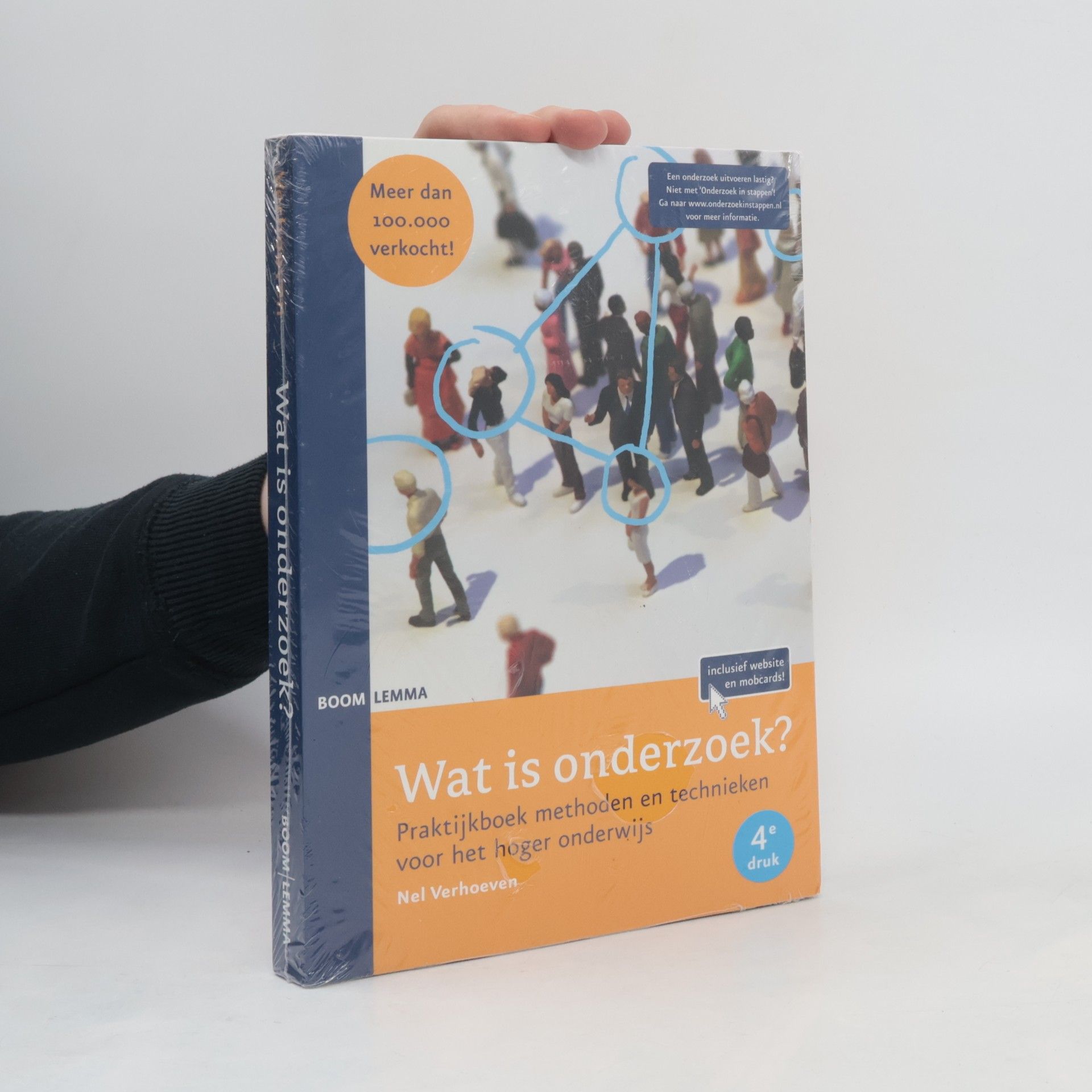 Nel Verhoeven Wat is onderzoek? Praktijkboek methoden en technieken voor het hoger onderwijs - 4e druk - inclusief website en mobcards!