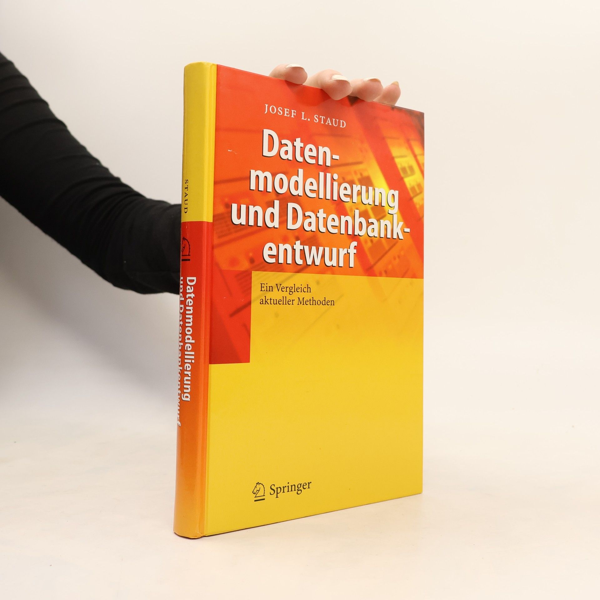 Josef L. Staud Datenmodellierung und Datenbankentwurf