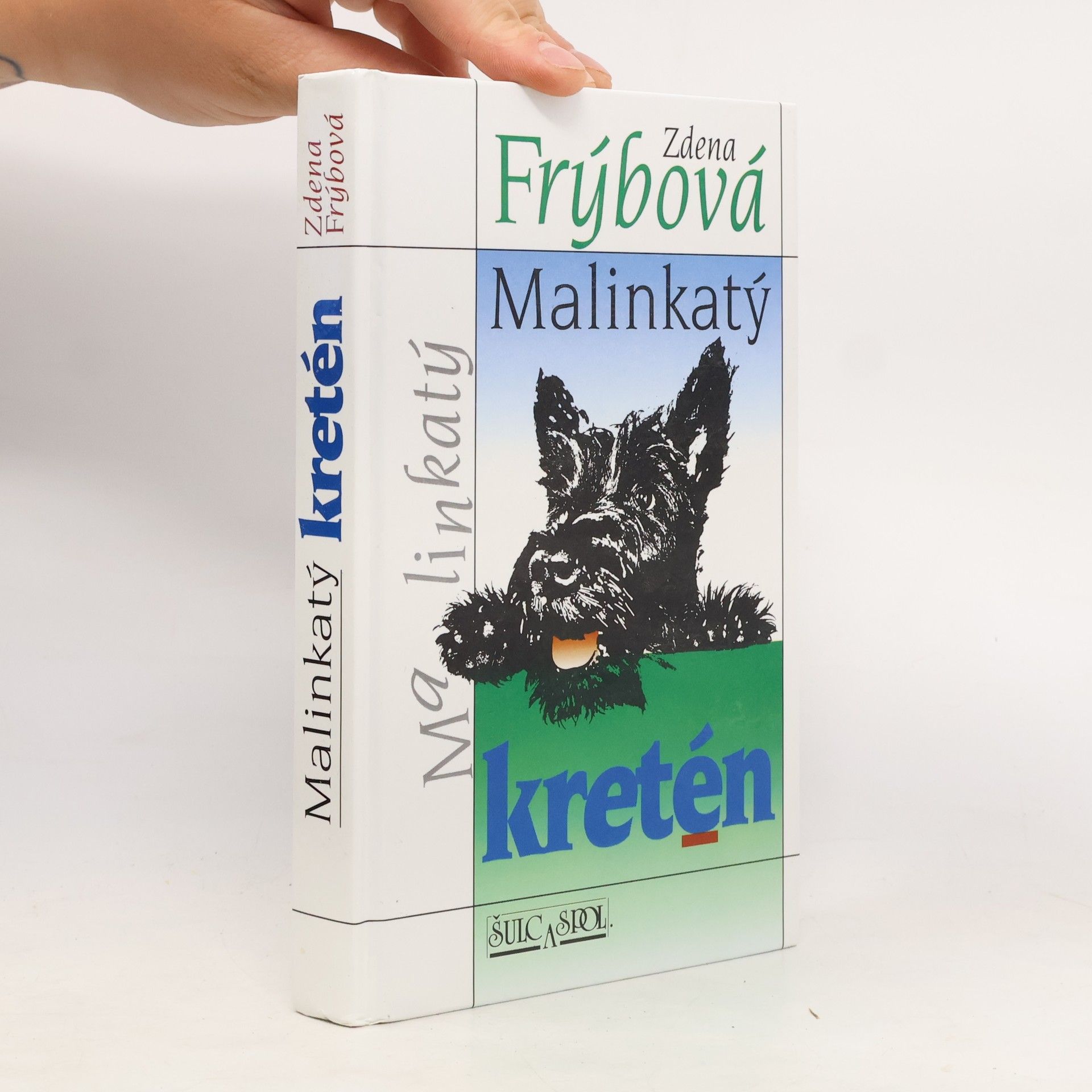 Zdena Frýbová Malinkatý kretén