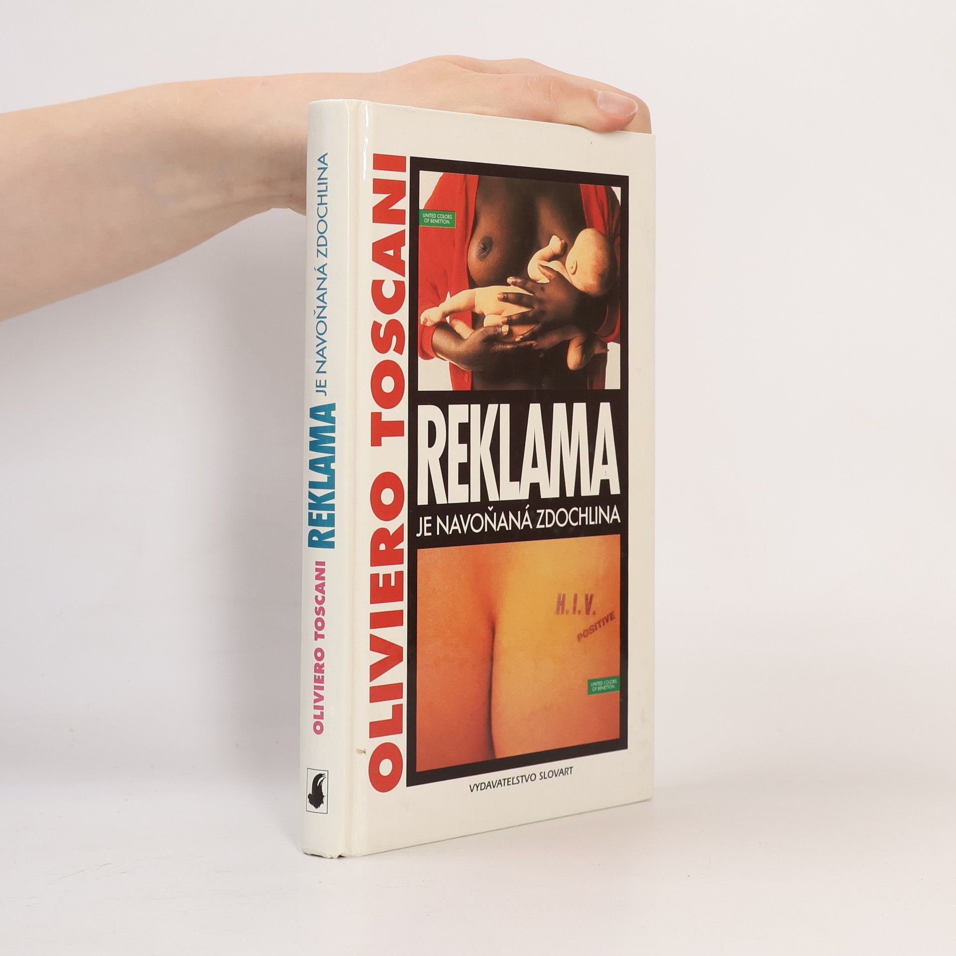 Oliviero Toscani Reklama je navoňaná zdochlina