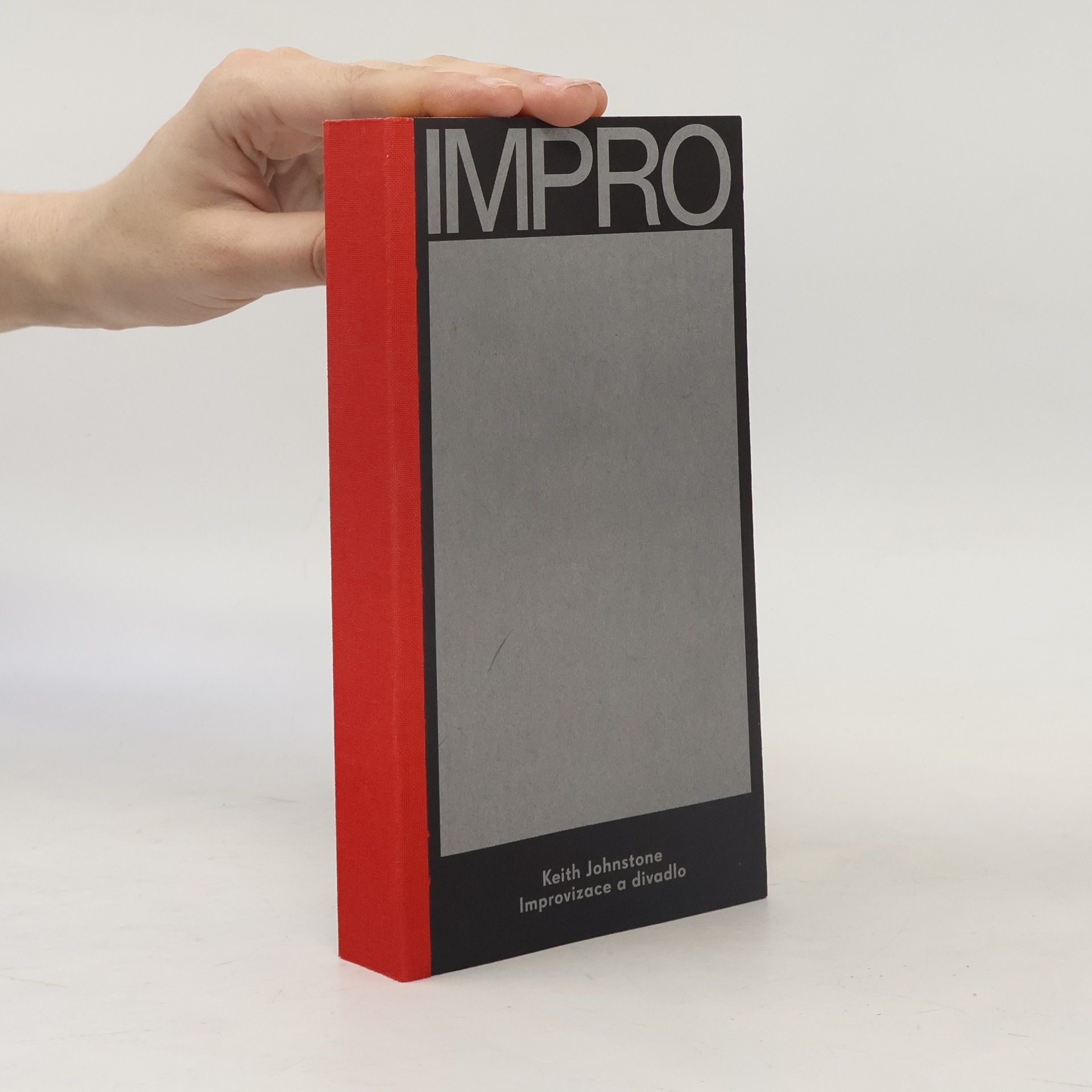 Keith Johnstone IMPRO: Improvizace a divadlo