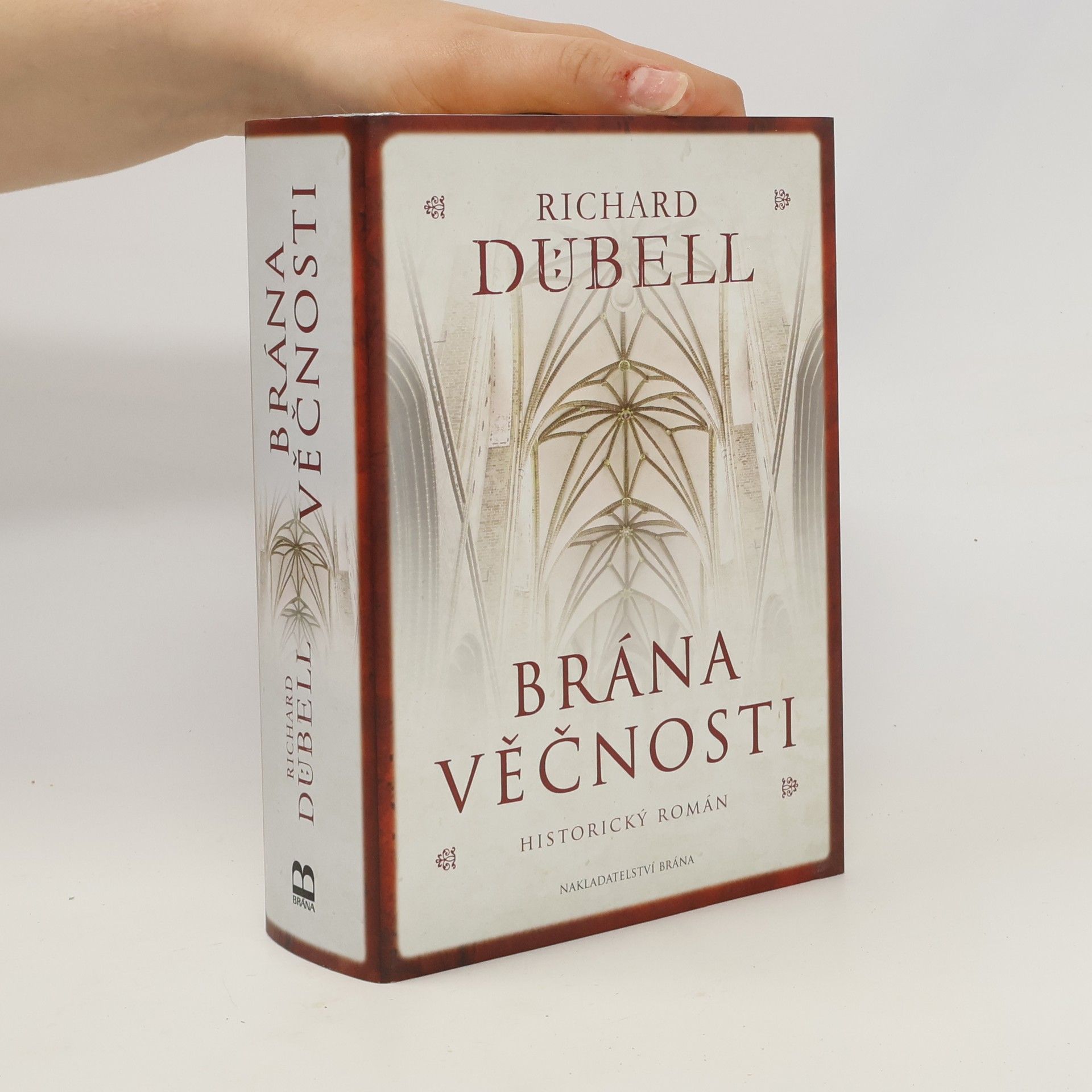 Richard Dübell Brána věčnosti