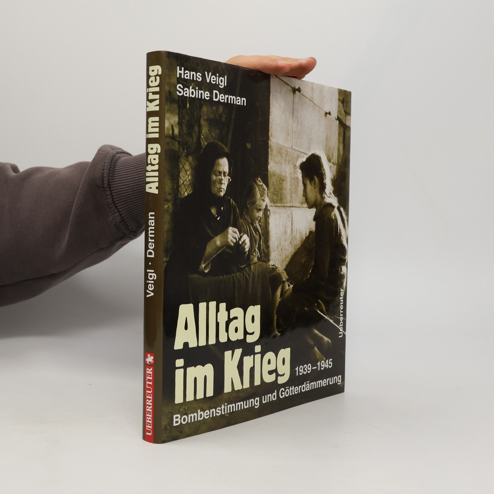 Alltag im Krieg