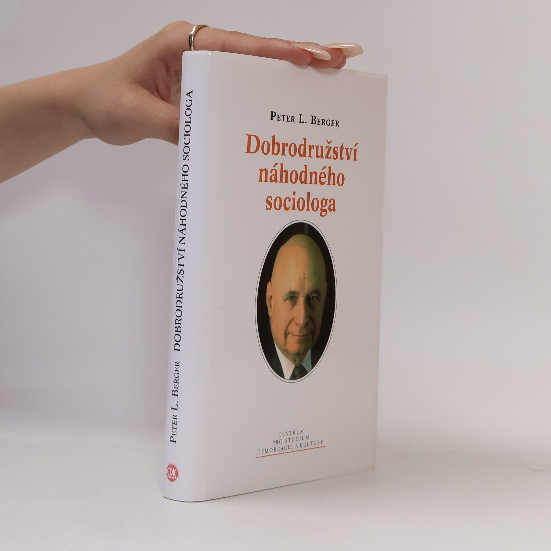 Peter Ludwig Berger Dobrodružství náhodného sociologa
