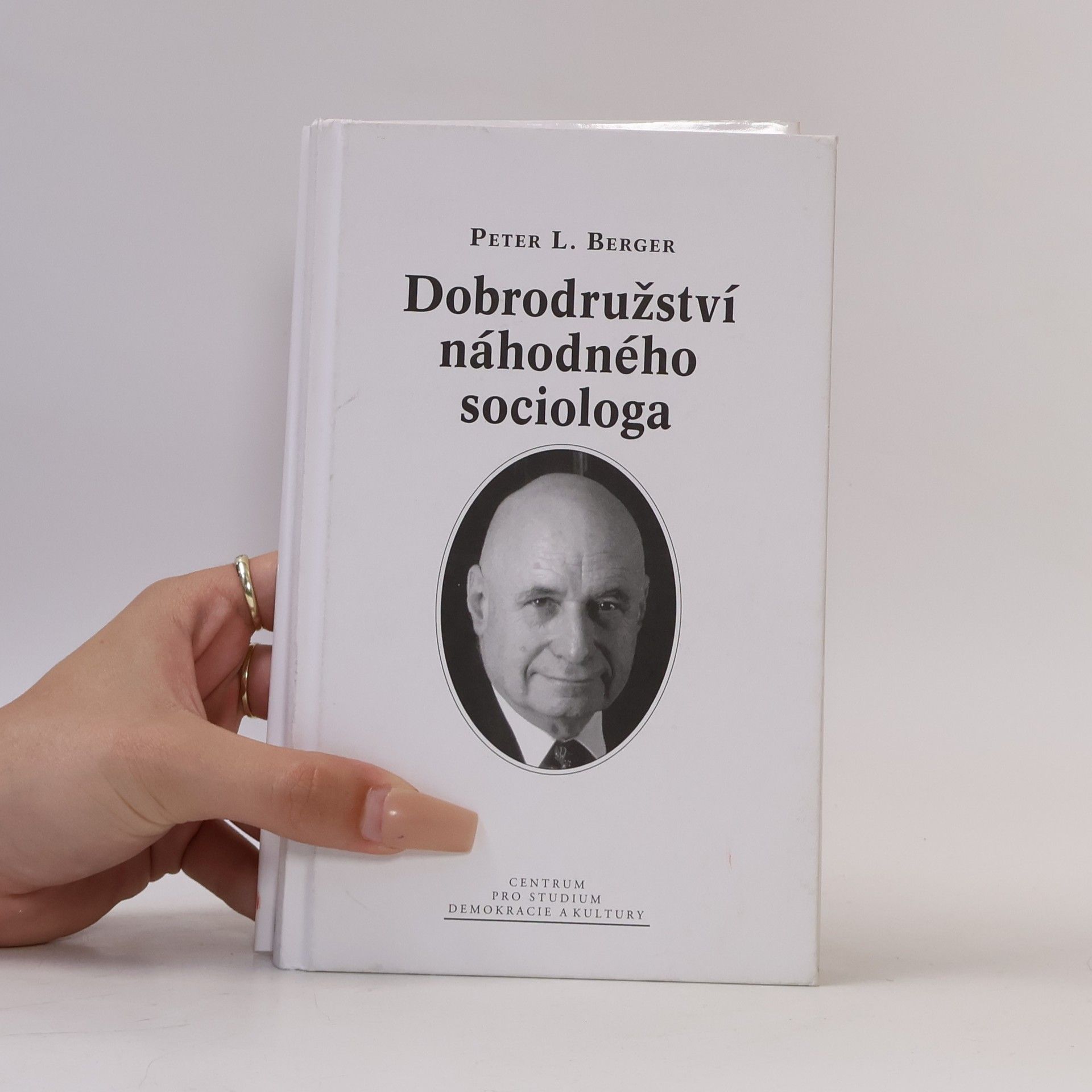 Peter Ludwig Berger Dobrodružství náhodného sociologa
