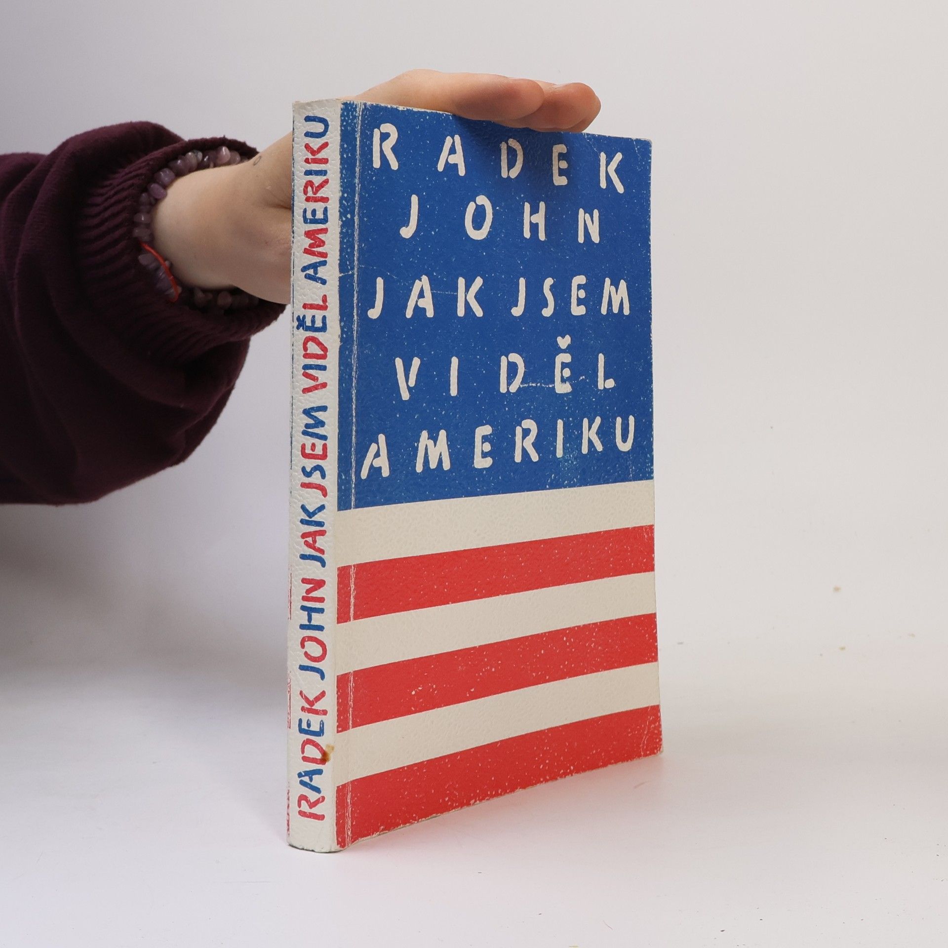 Radek John Jak jsem viděl Ameriku