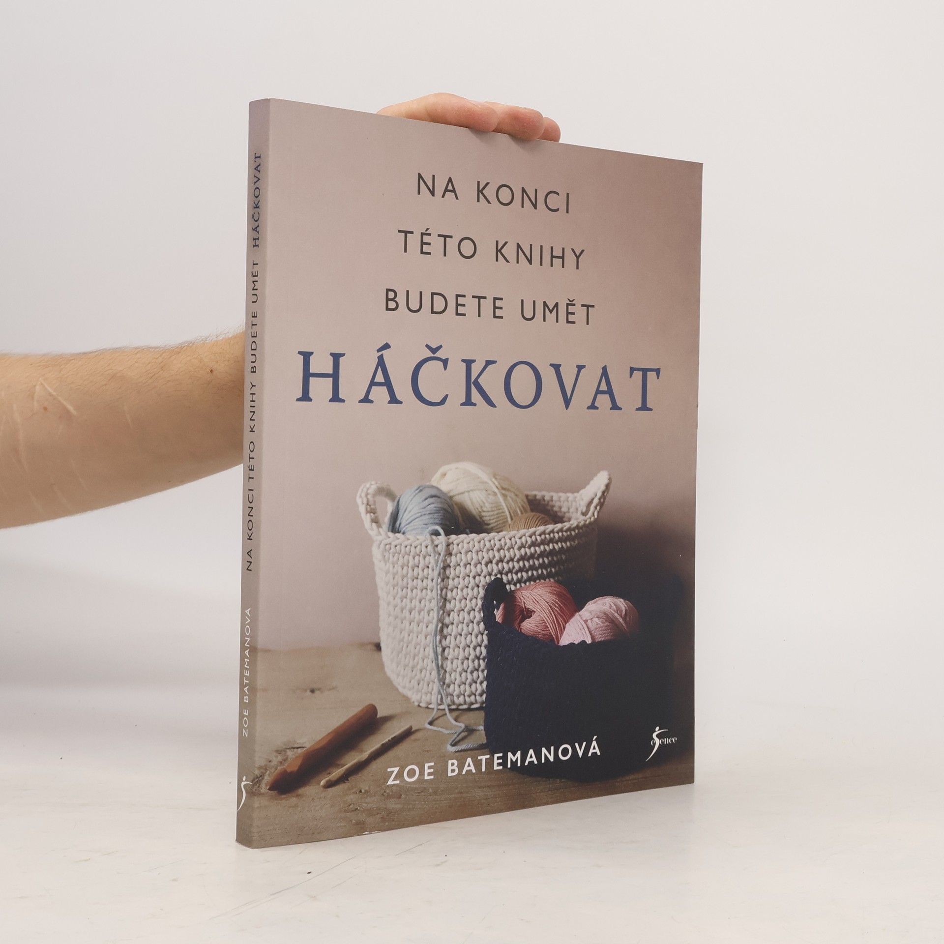 Zoe Bateman Na konci této knihy budete umět háčkovat