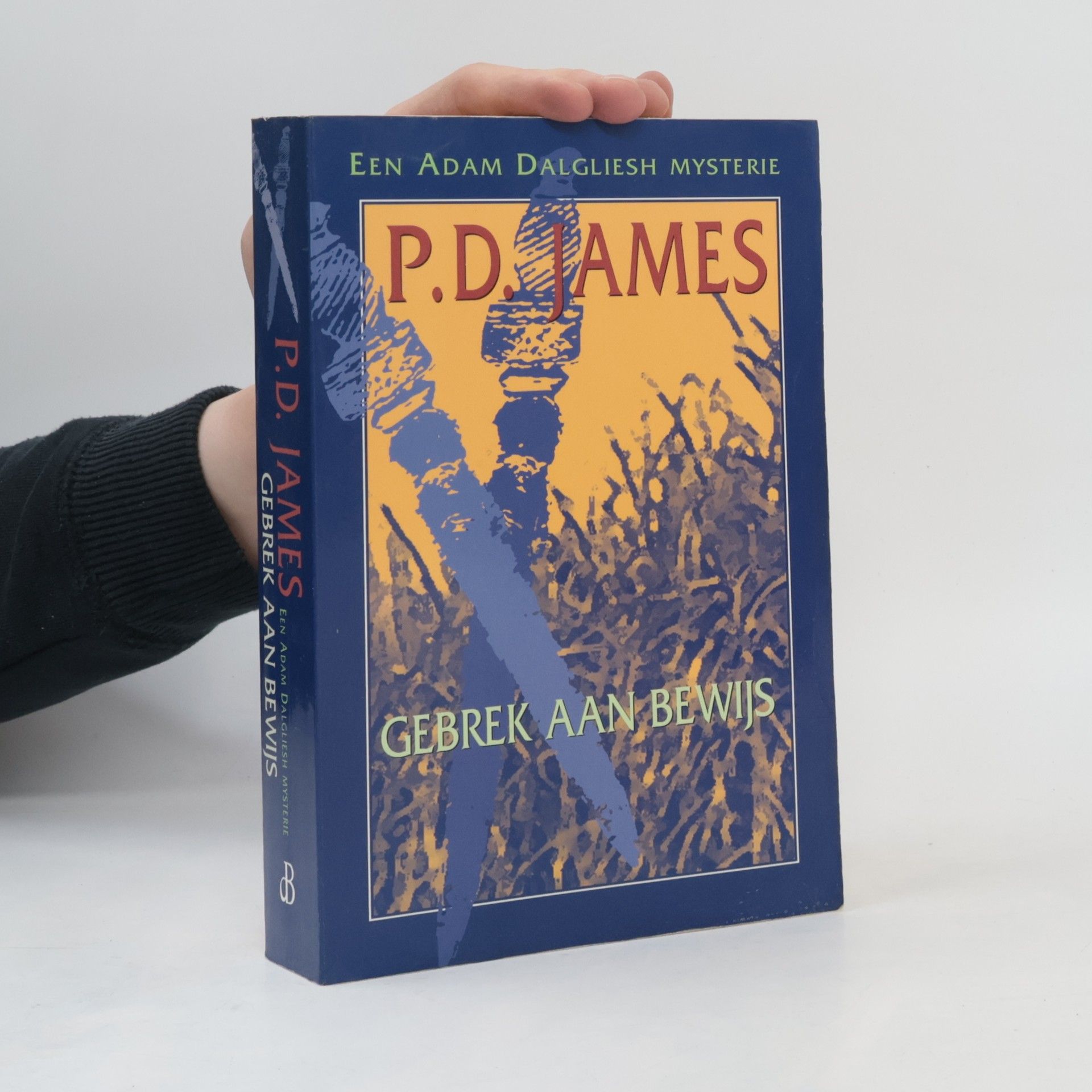 Phyllis Dorothy James Een Adam Dalgliesh Mysterie: Gebrek aan bewijs