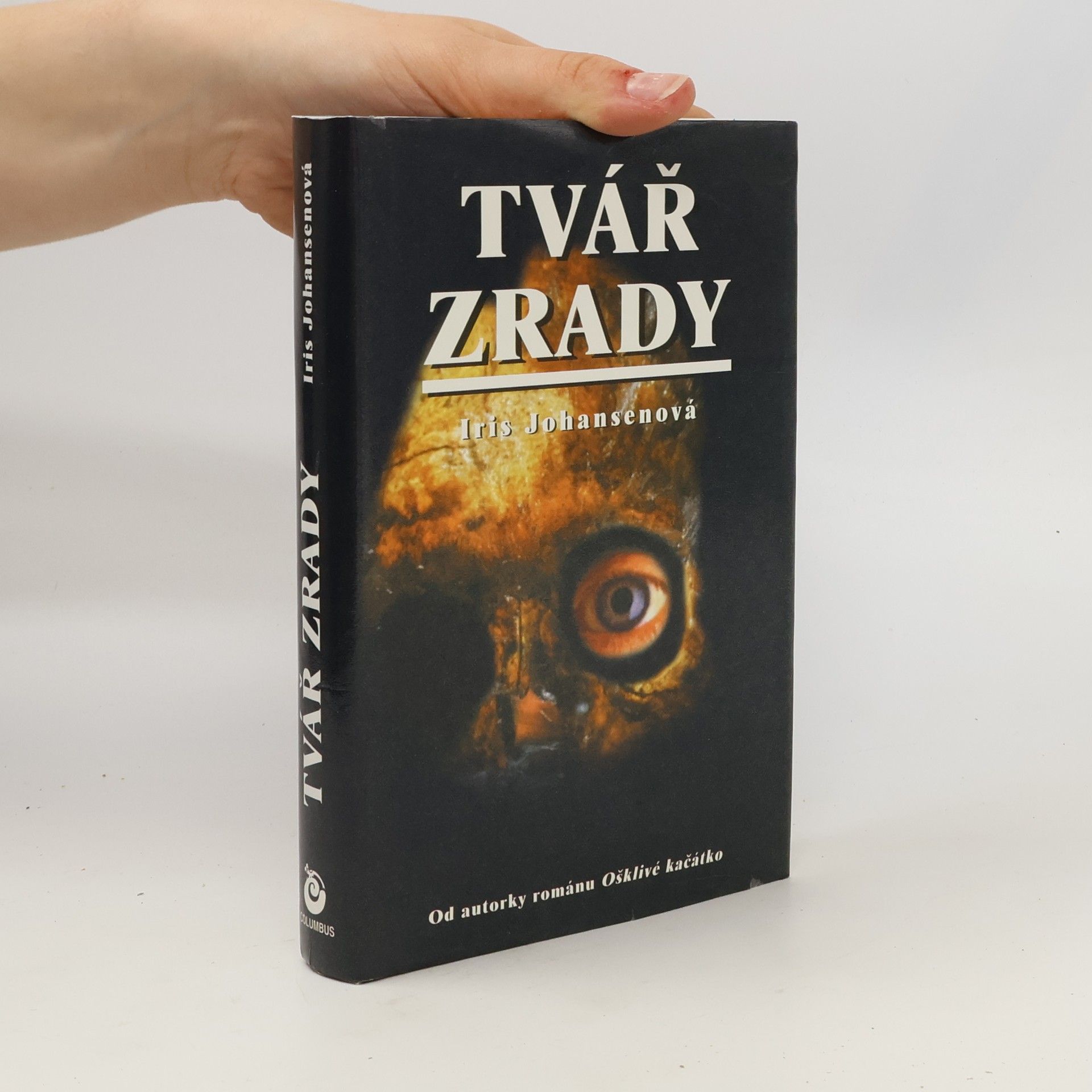 Iris Johansen Tvář zrady